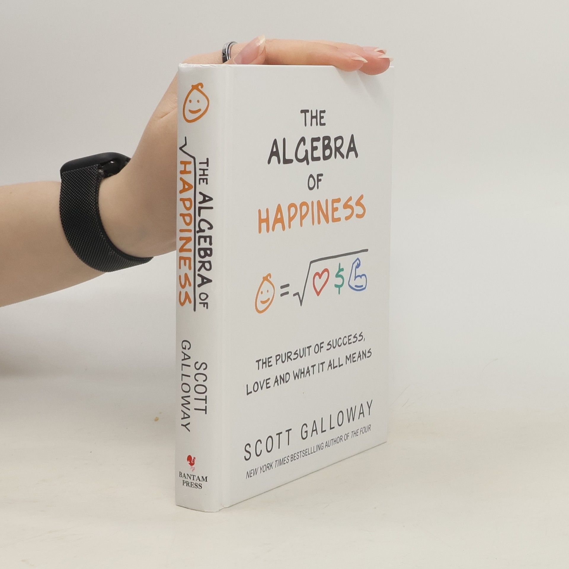 Scott Galloway The Algebra of Happiness