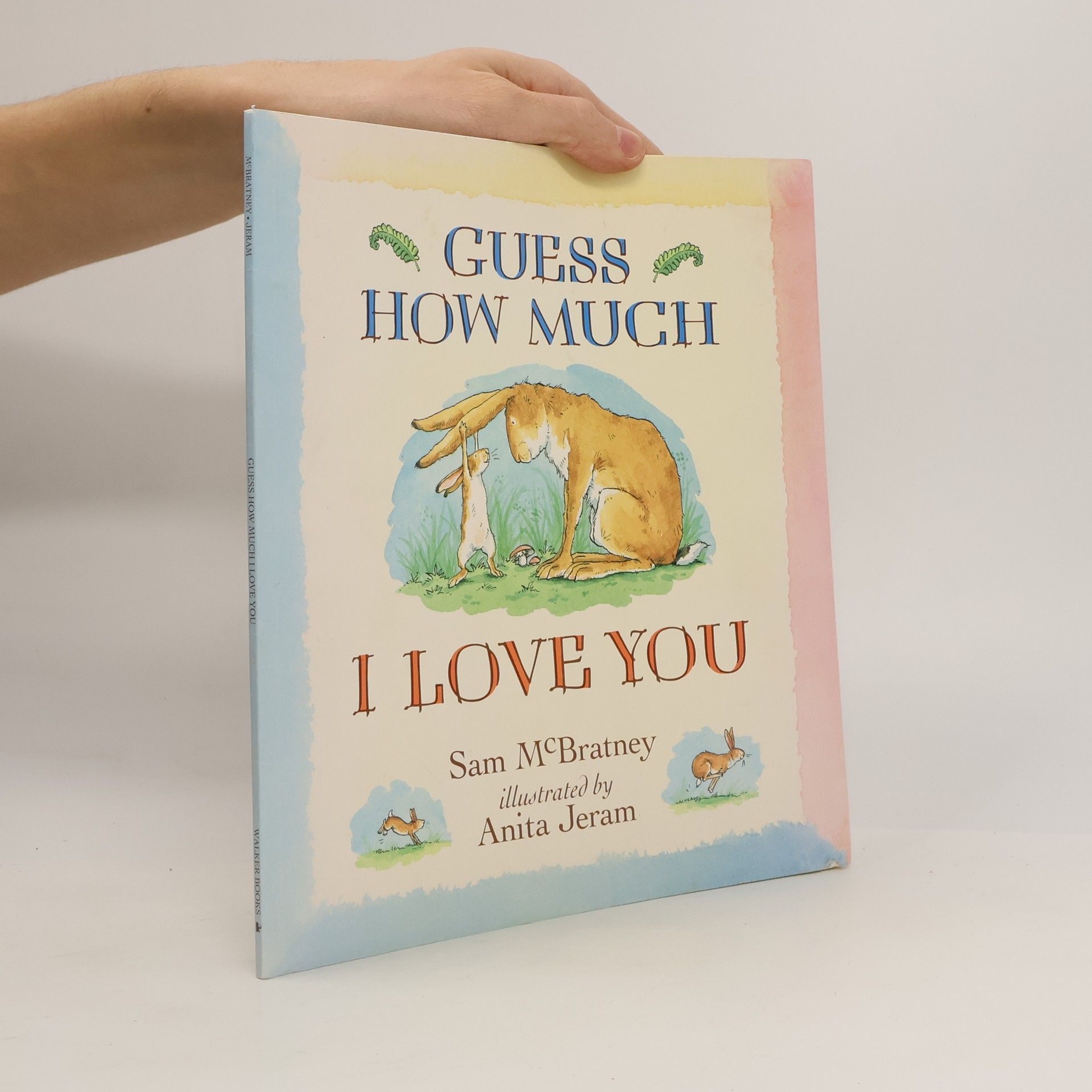 Samuel McBratney Guess How Much I Love You. Weißt du eigentlich, wie lieb ich dich hab?, englische Ausgabe