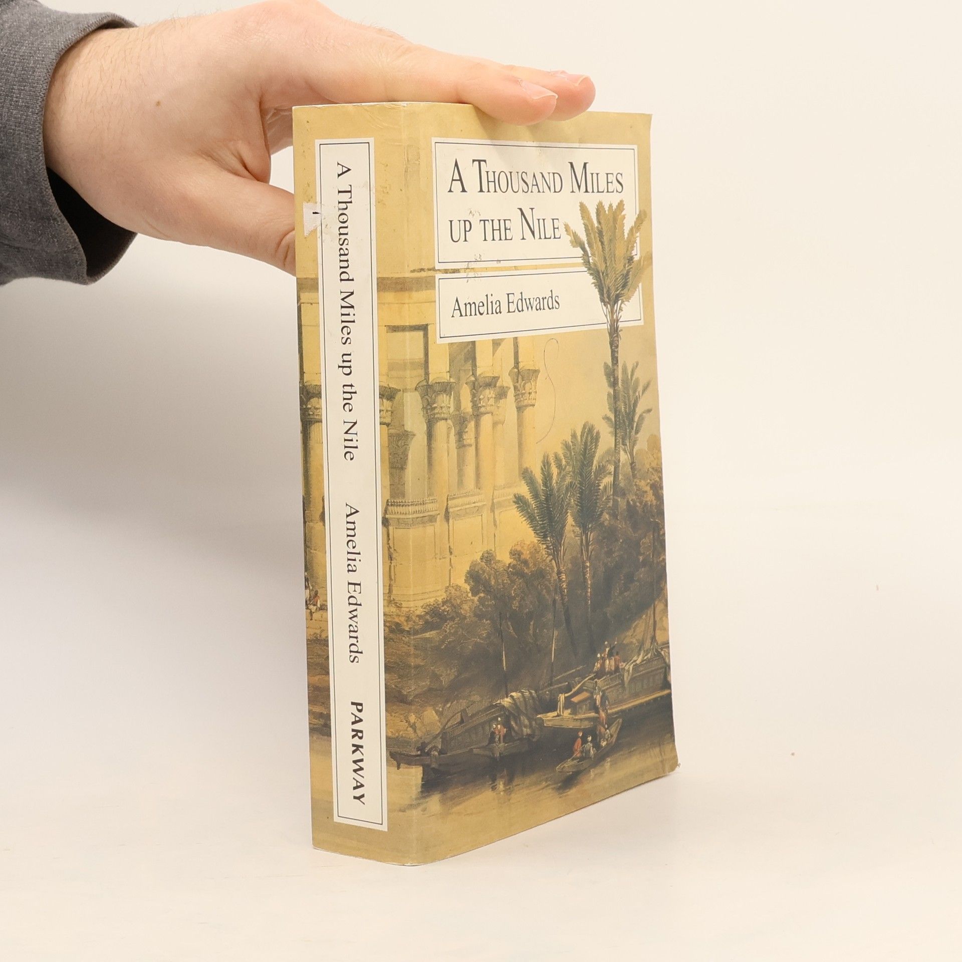 Amelia B. Edwards A Thousand Miles Up the Nile