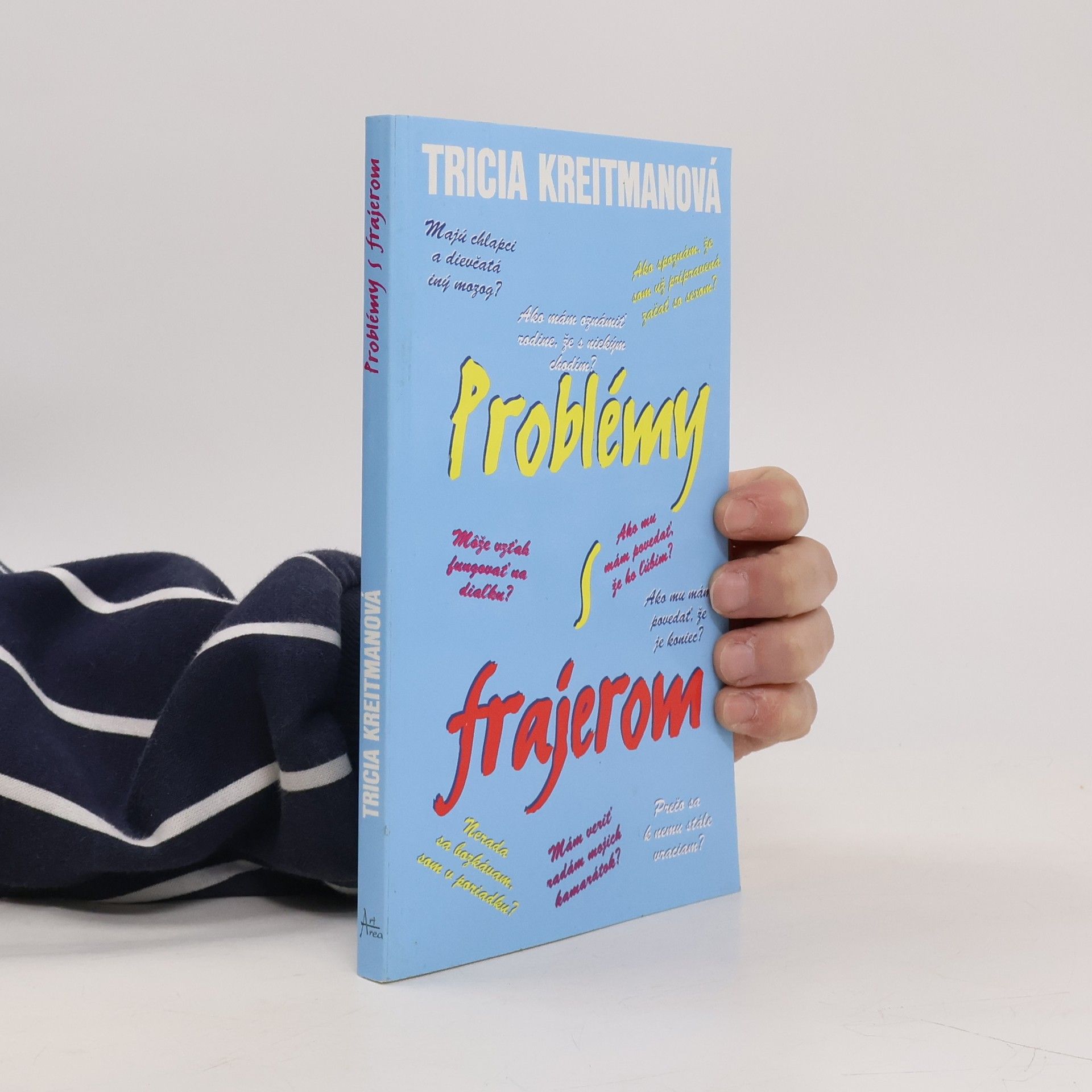 Tricia Kreitman Problémy s frajerom