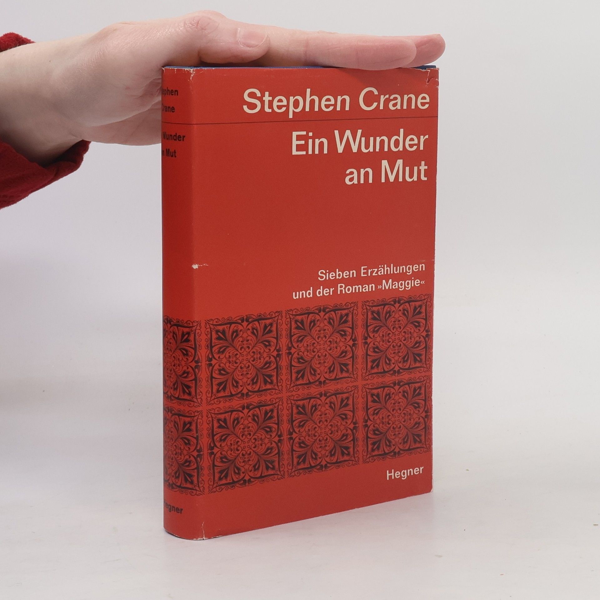 Stephen Crane Ein Wunder an Mut