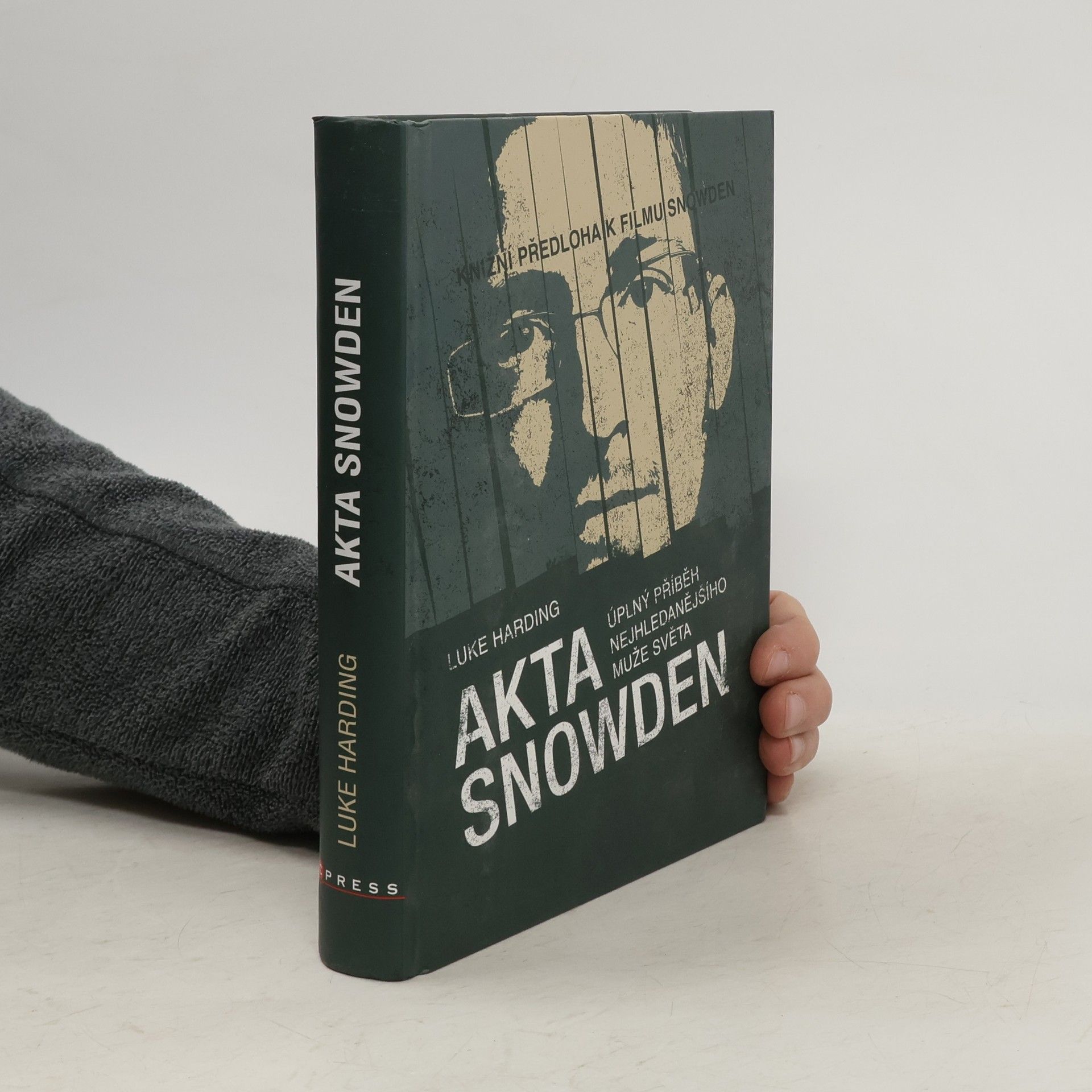 Luke Harding Akta Snowden. Úplný příběh nejhledanějšího muže světa