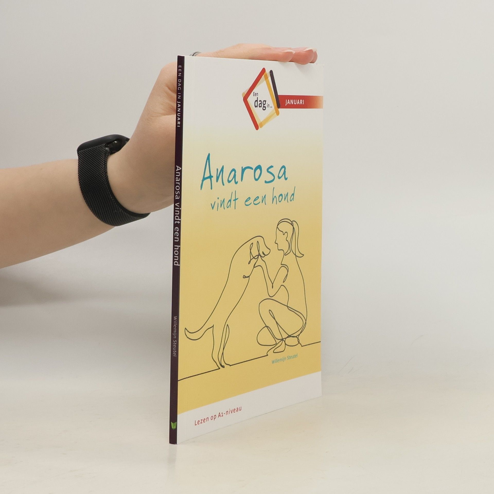 Willemijn Steutel Lezen voor iedereen - 1: Anarosa vindt een hond