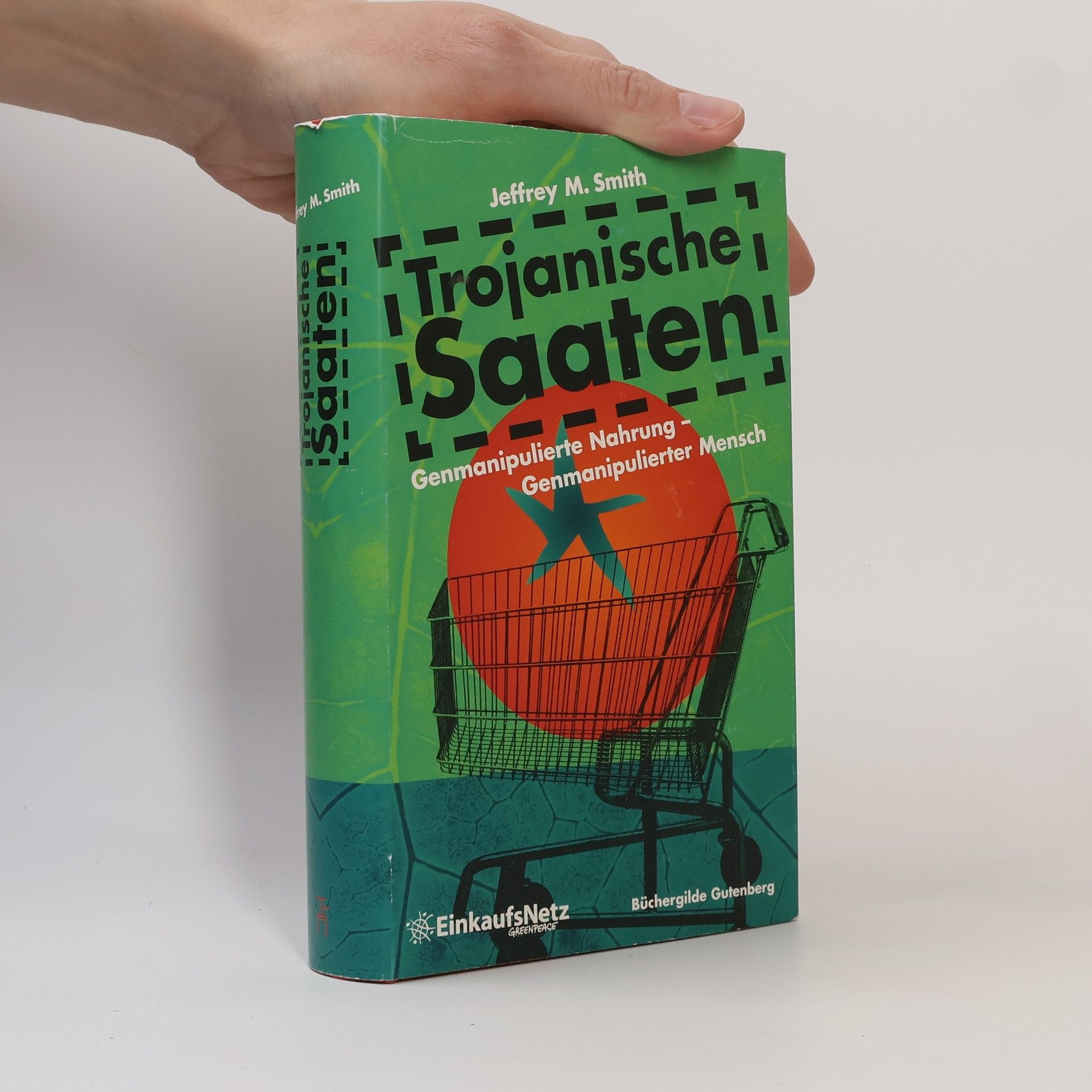 Jeffrey M. Smith Trojanische Saaten