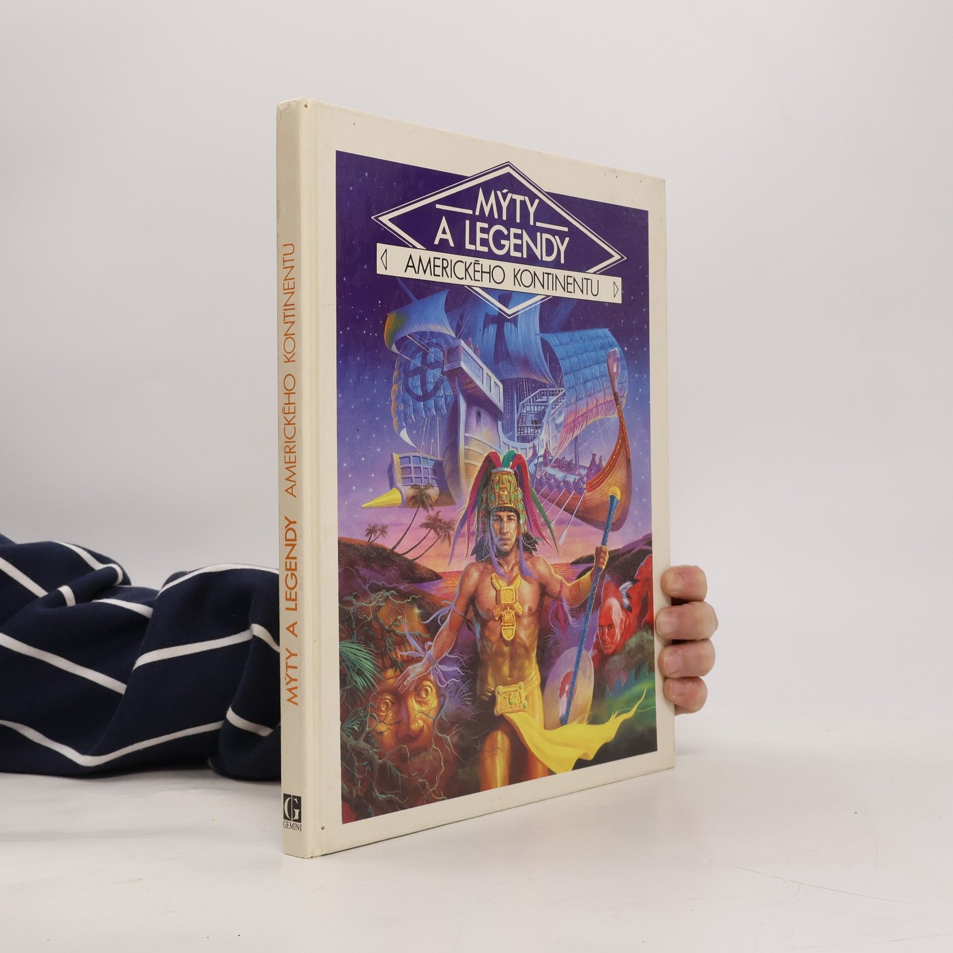 Danièle Küss Mýty a legendy amerického kontinentu