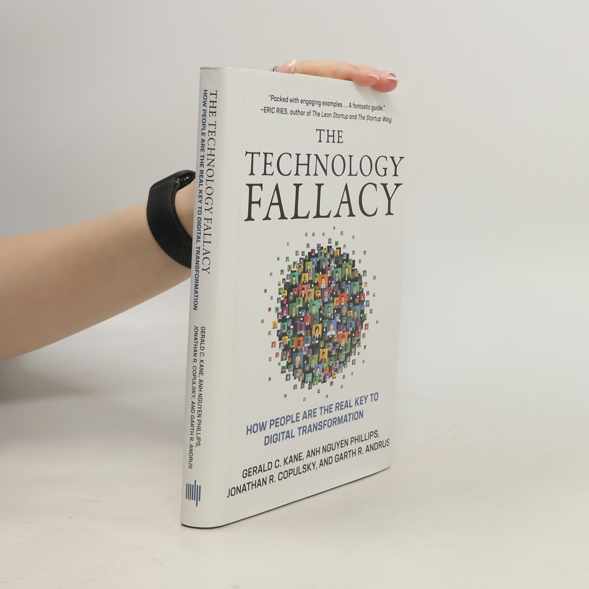 Gerald C. Kane The Technology Fallacy
