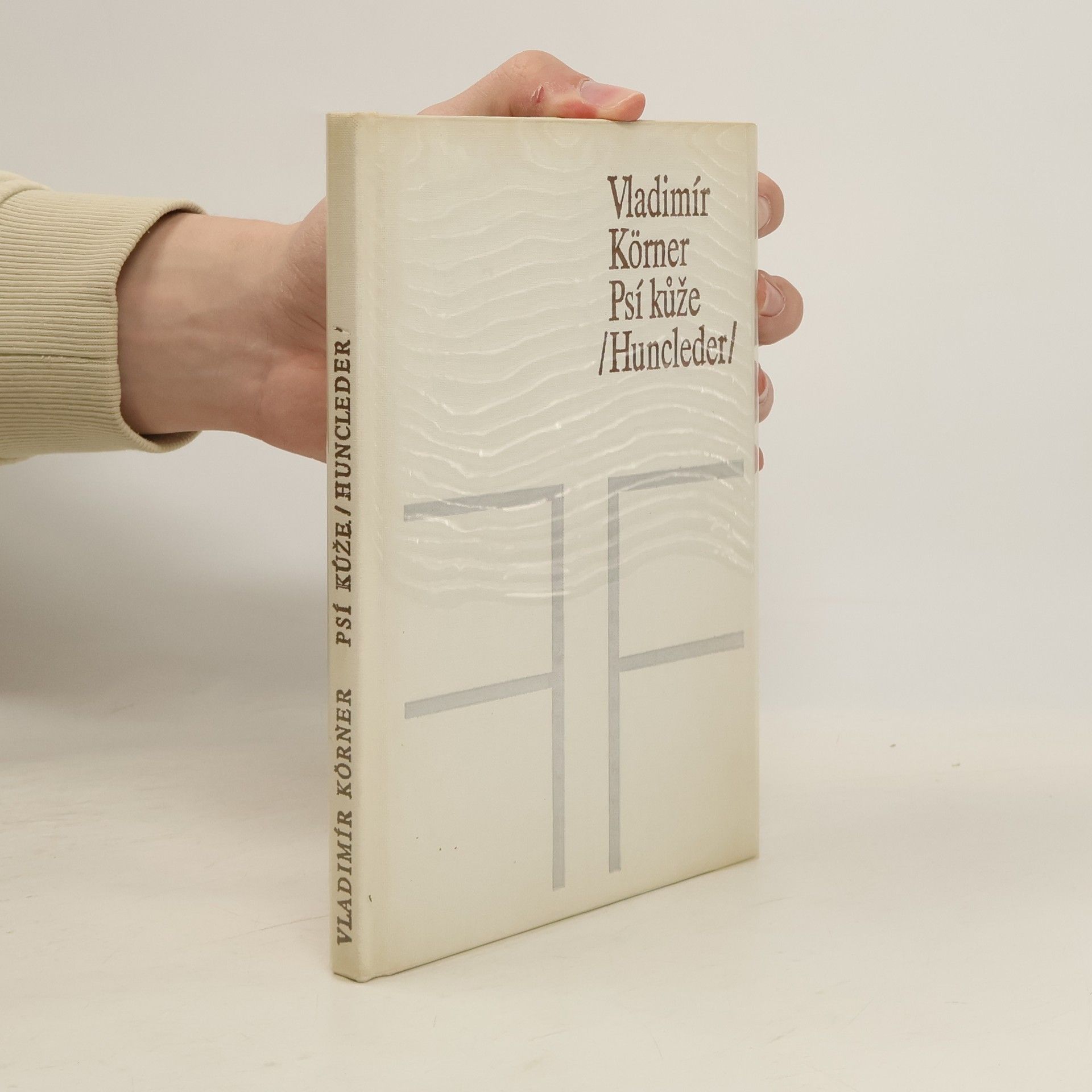 Vladimír Körner Psí kůže. Huncleder