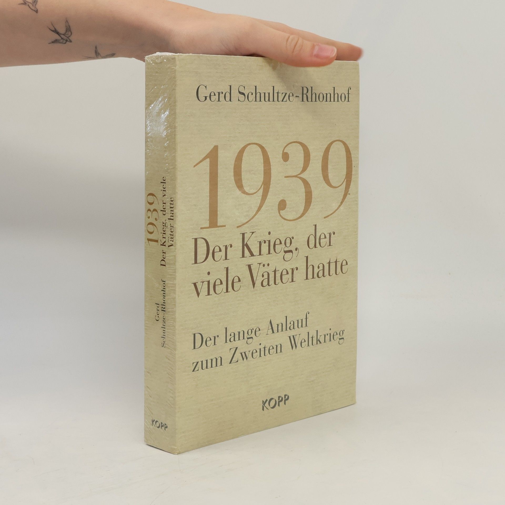 Gerd Schultze Rhonhof 1939 - der Krieg, der viele Väter hatte