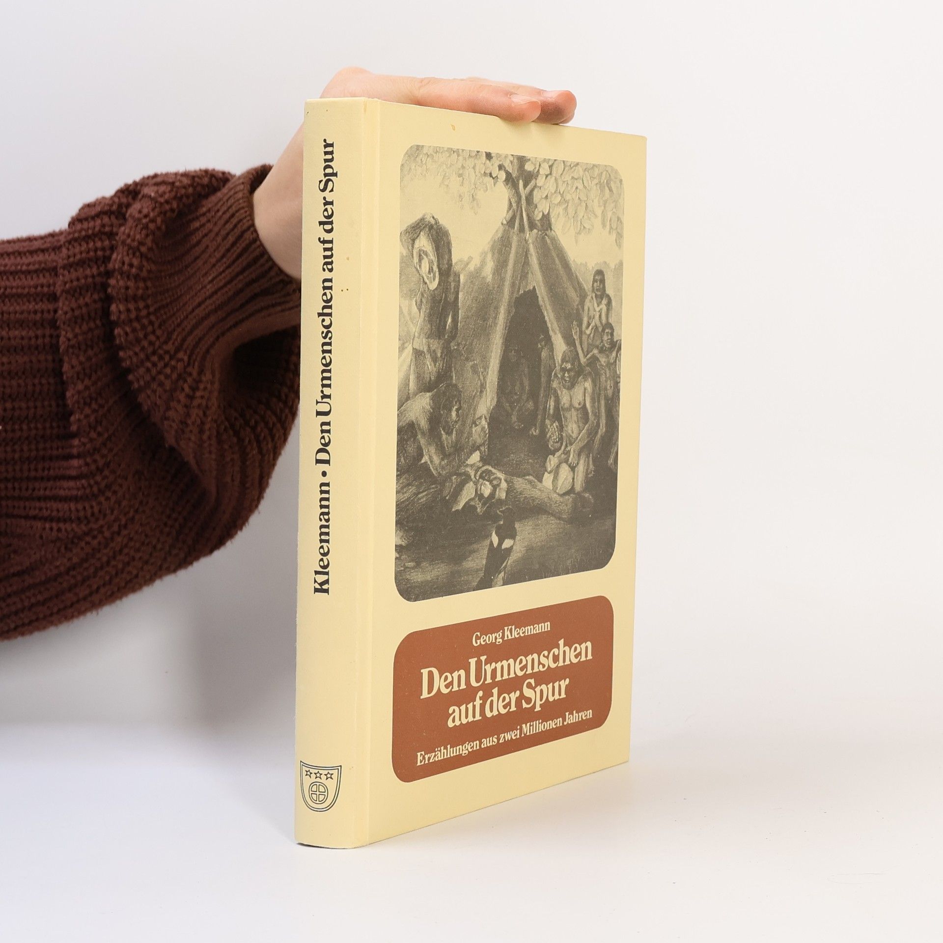 Georg Kleemann Den Urmenschen auf der Spur
