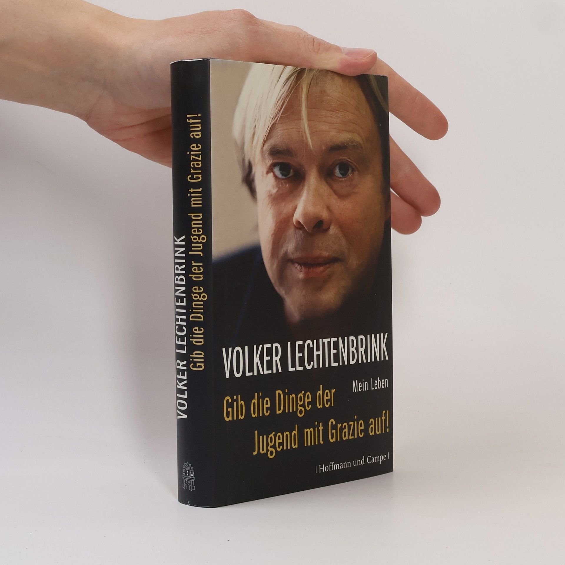 Volker Lechtenbrink Gib die Dinge der Jugend mit Grazie auf!