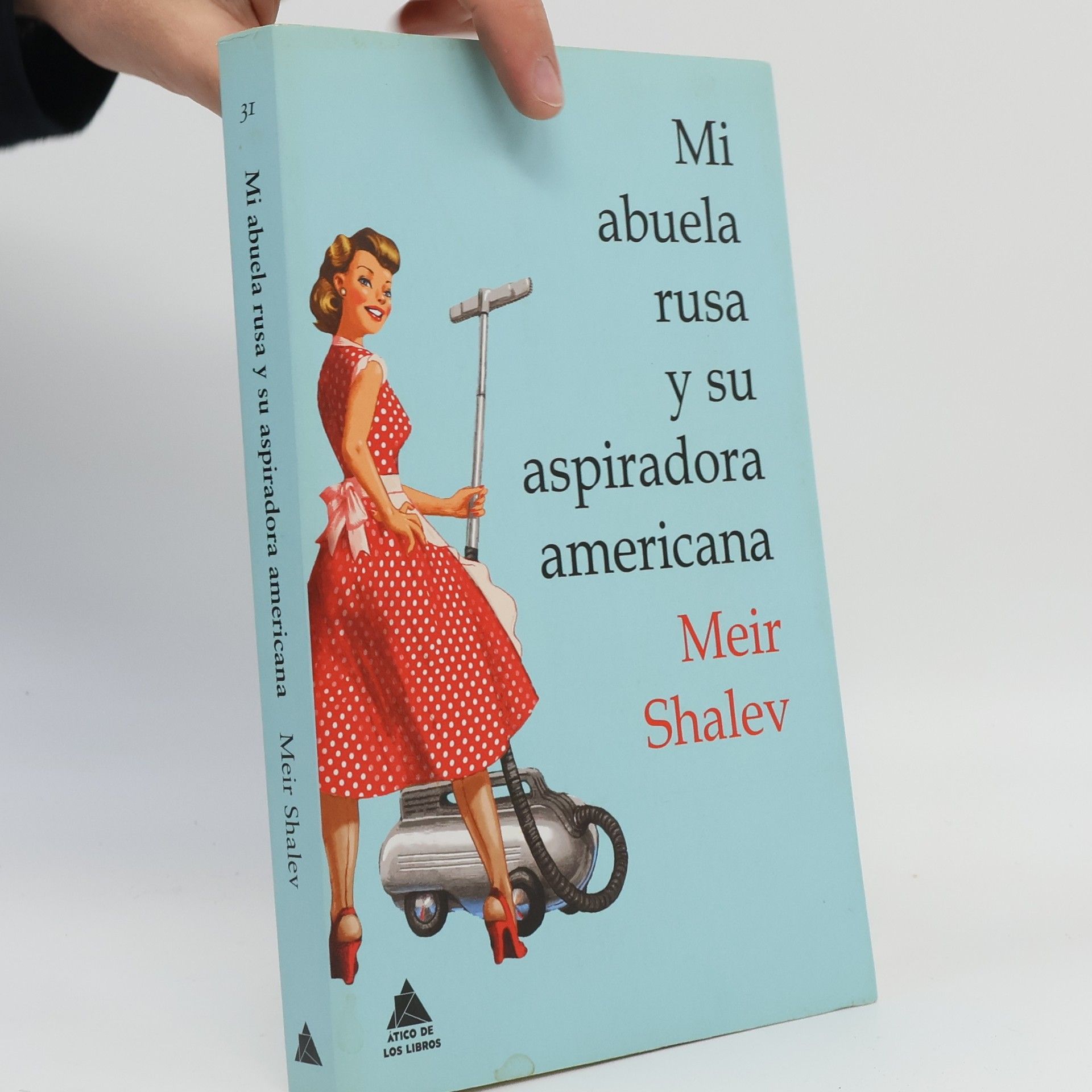 Meʾir Shalev Ático de los Libros - 31: Mi abuela rusa y su aspiradora americana