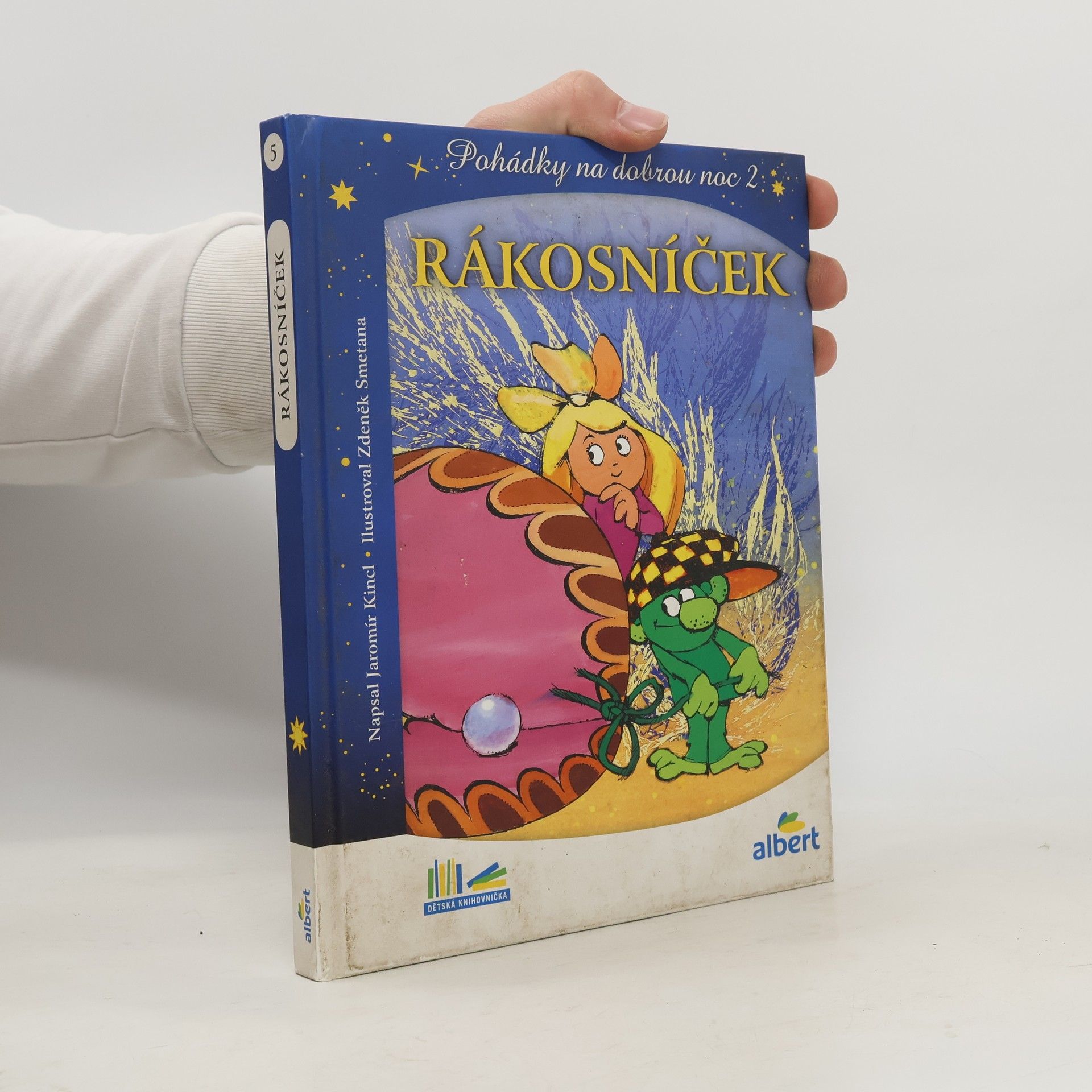 Jaromír Kincl Rákosníček a hvězdy. Pohádky na dobrou noc 2