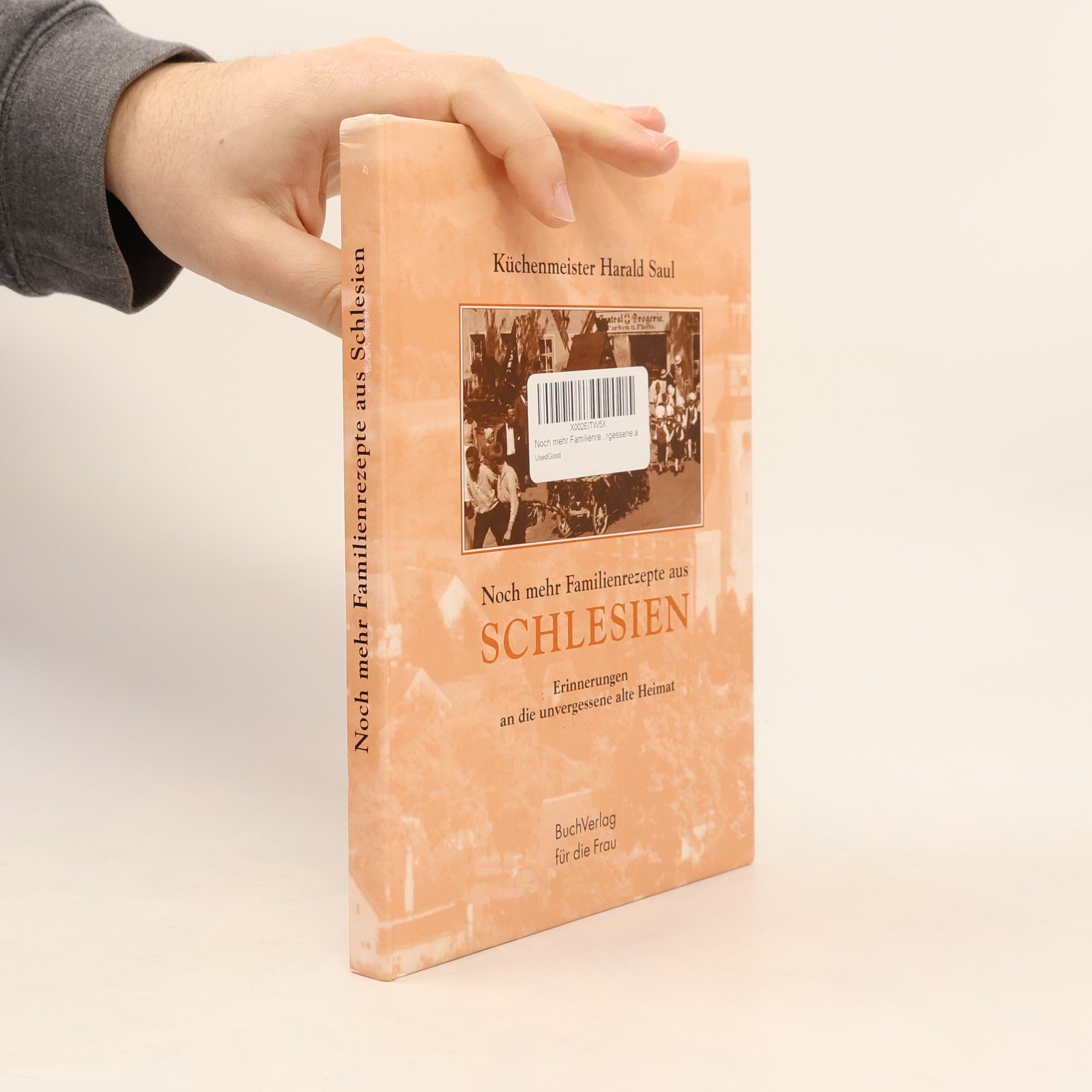 Harald Saul Noch mehr Familienrezepte aus Schlesien