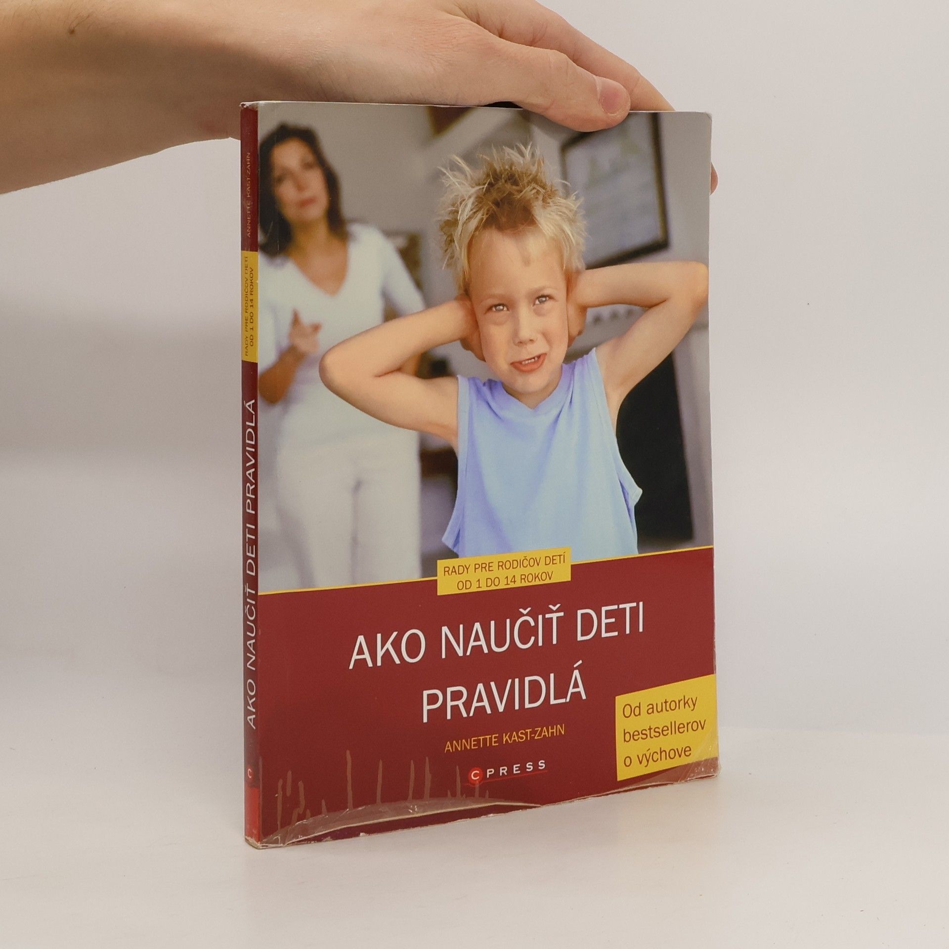 Annette KastZahn Ako naučiť deti pravidlá