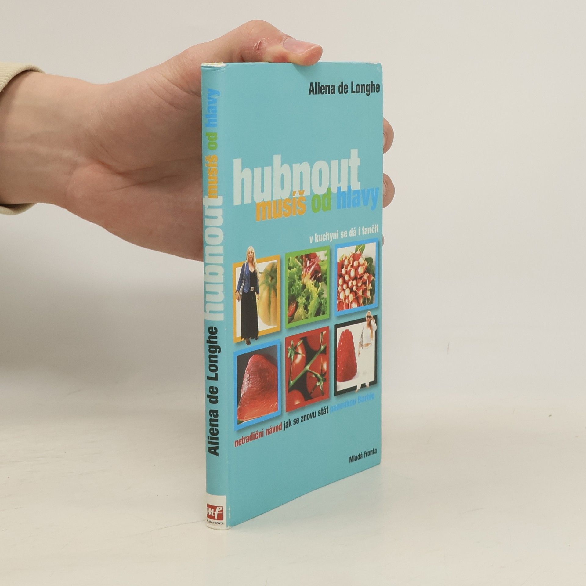 Alena Jakoubková Hubnout musíš od hlavy