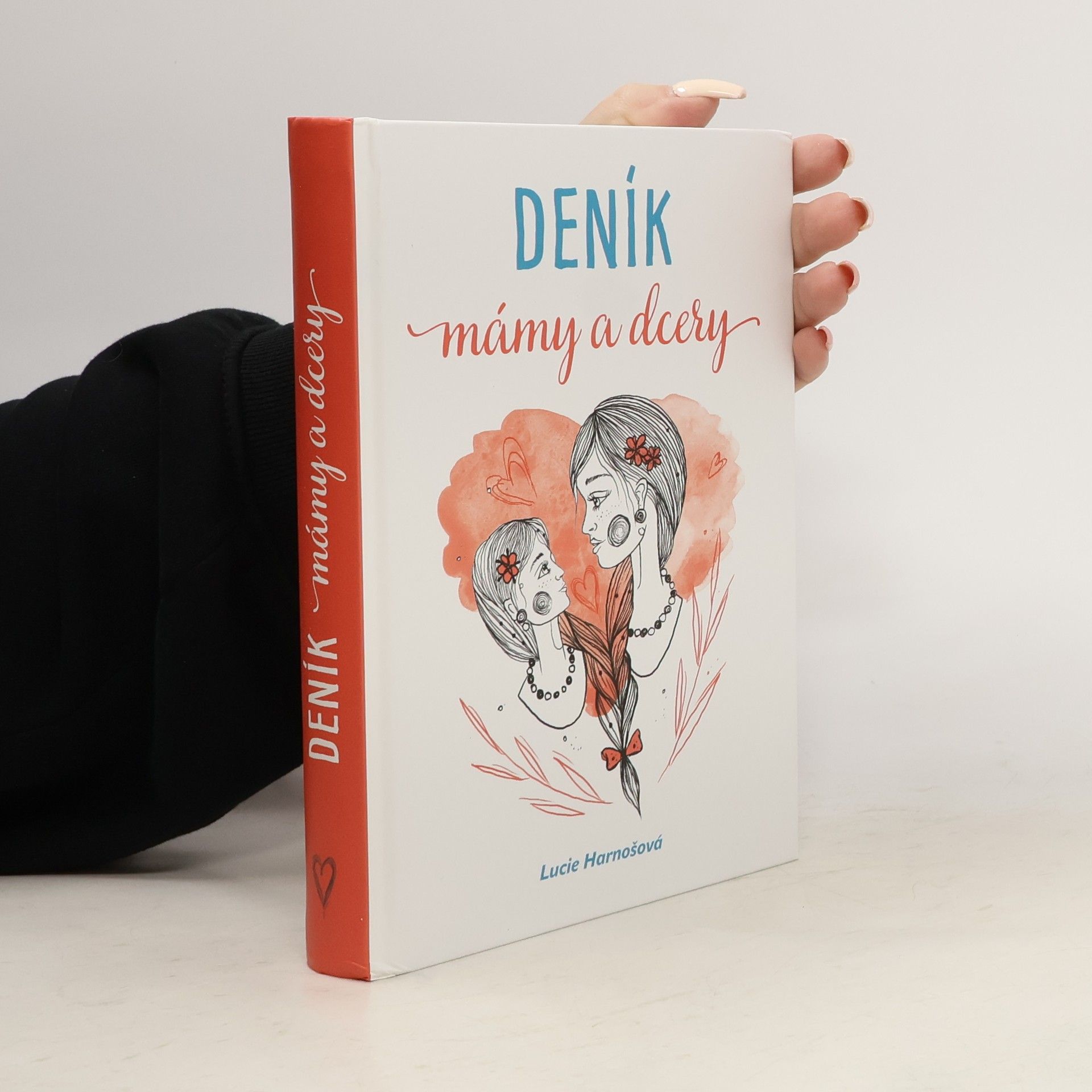 Lucie Harnošová Deník mámy a dcery
