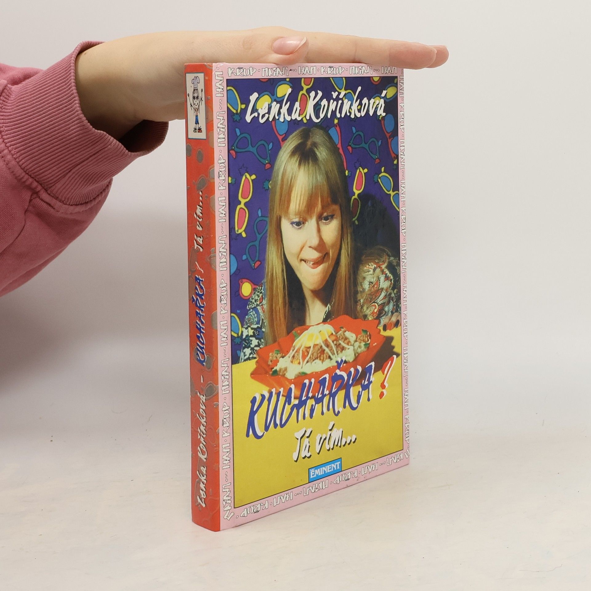 Lenka Kořínková Kuchařka? Já vím...