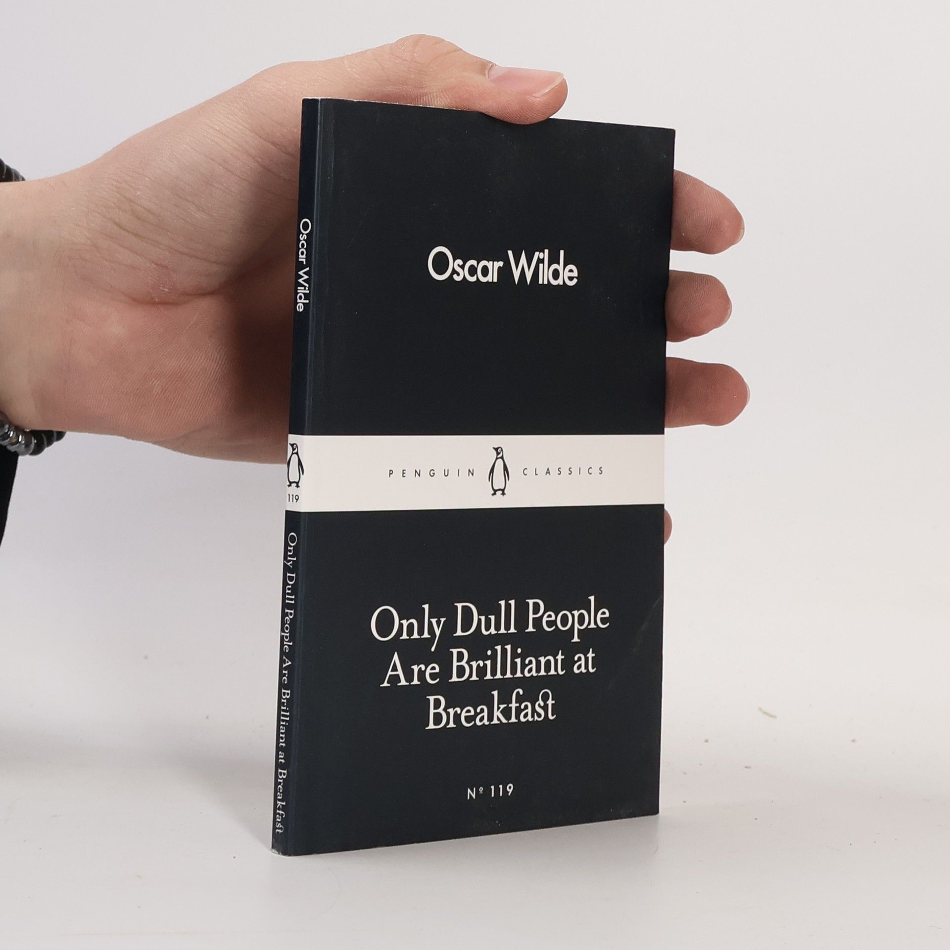 Oscar Wilde Only Dull People Are Brilliant at Breakfast