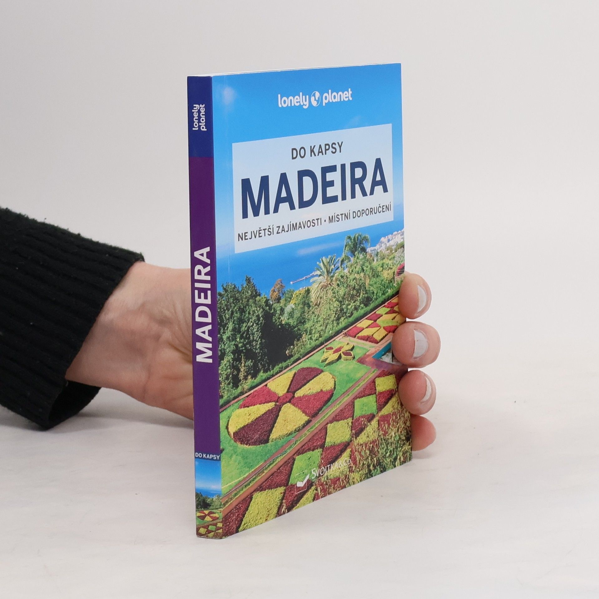 Madeira : do kapsy: největší zajímavosti, místní doporučení. Marc Di Duca ; překlad a odborná spolupráce: Jan Styblík