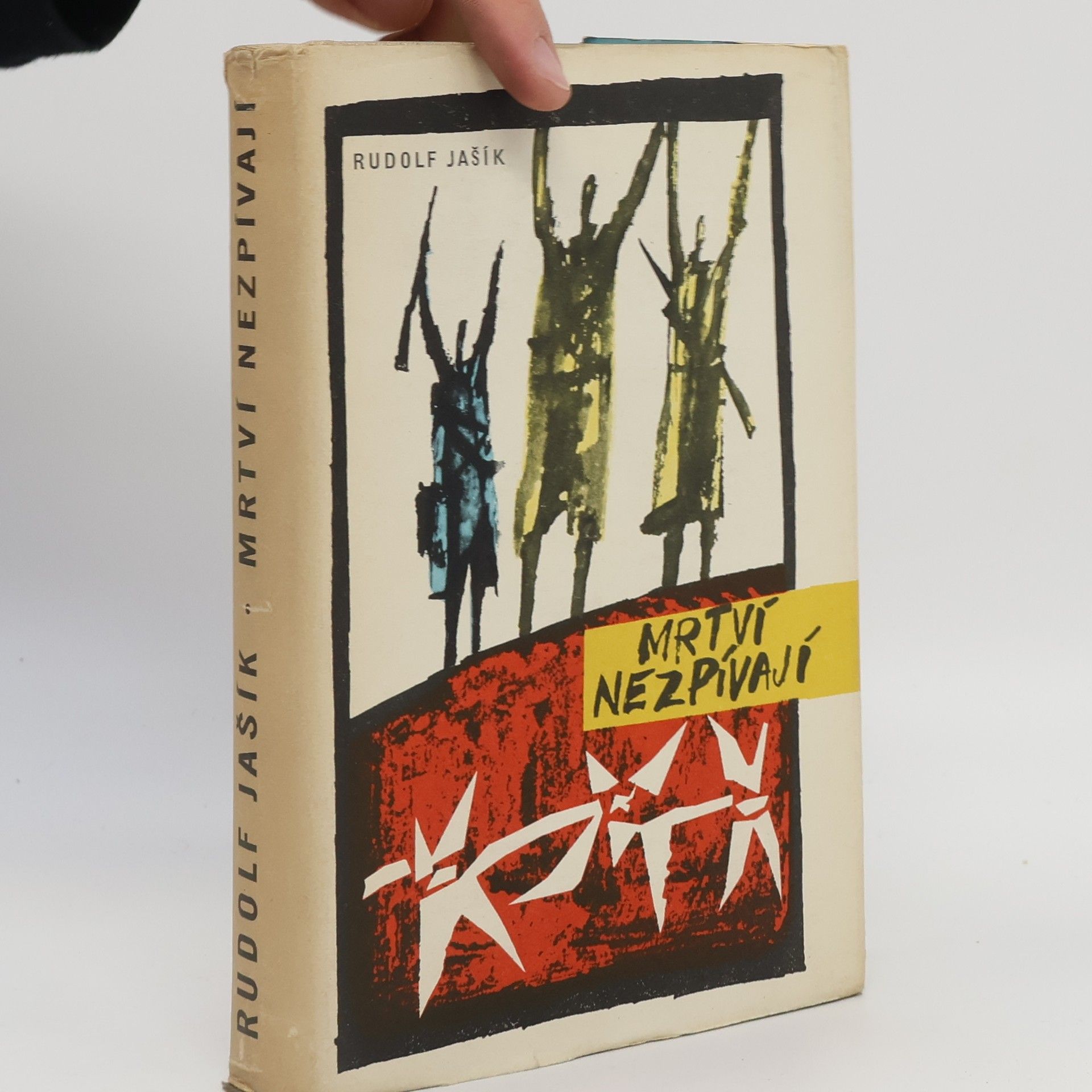 Rudolf Jašík Mrtví nezpívají