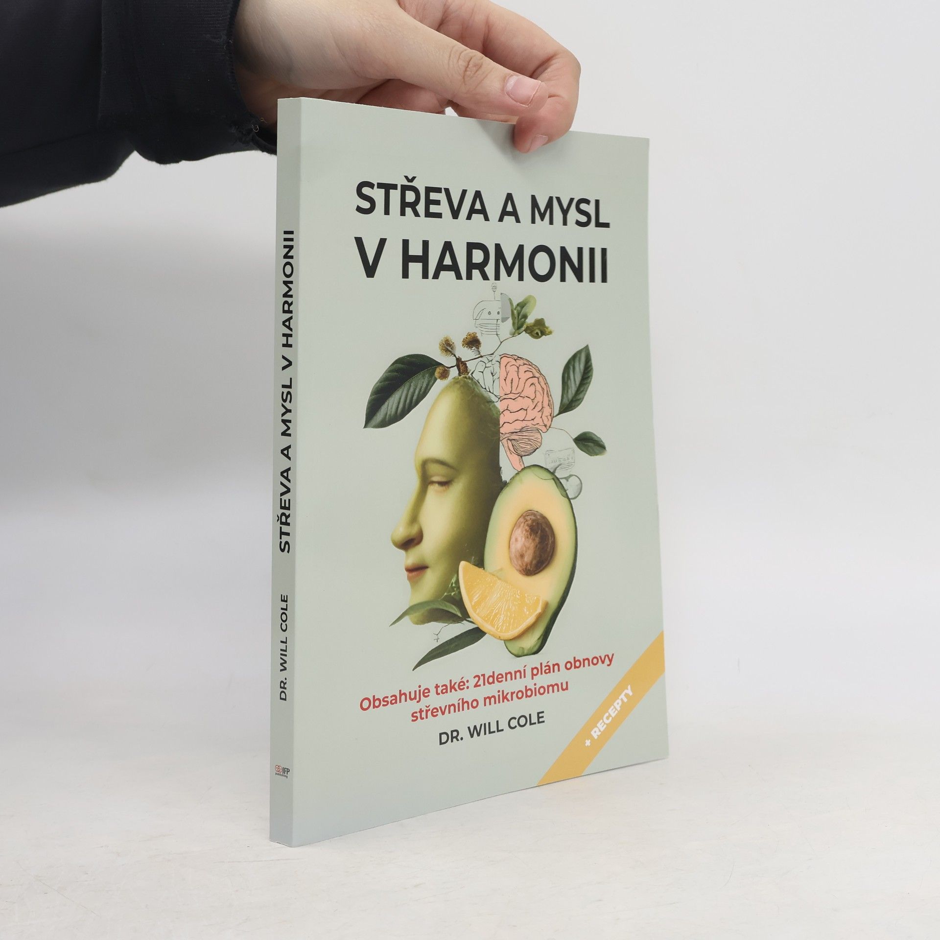 Will Cole Střeva a mysl v harmonii