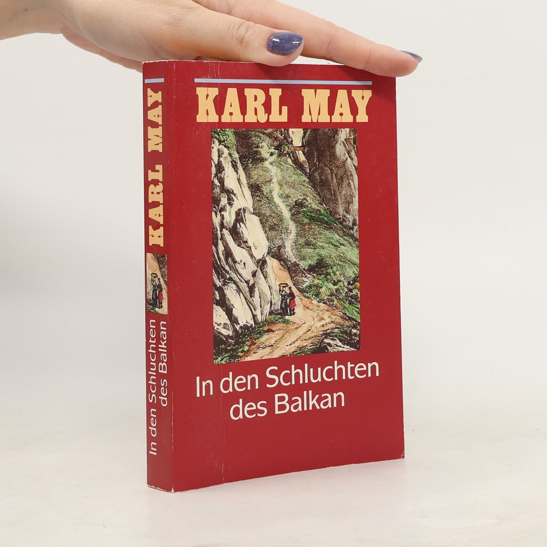 Karl May In den Schluchten des Balkan