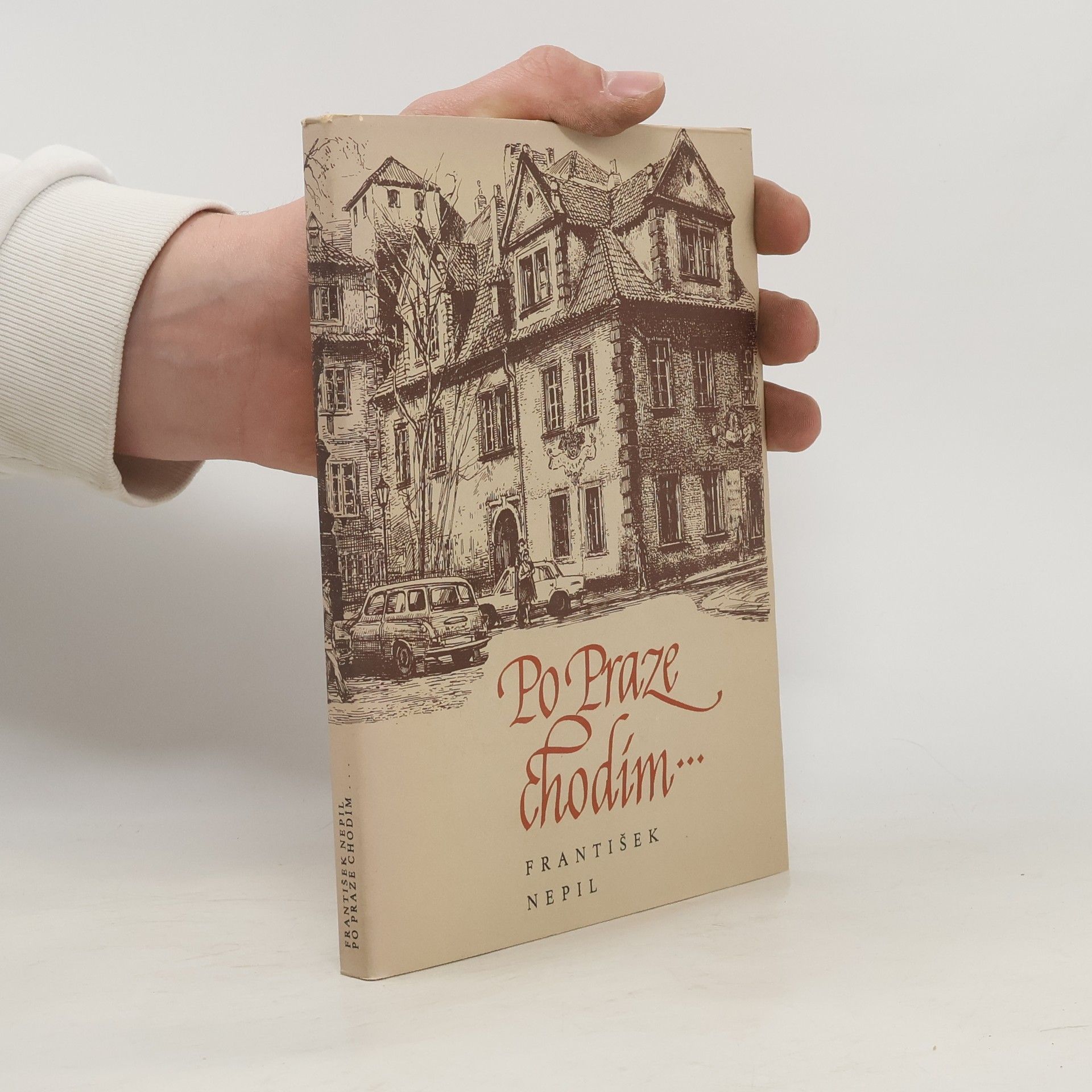 František Nepil Po Praze chodím...
