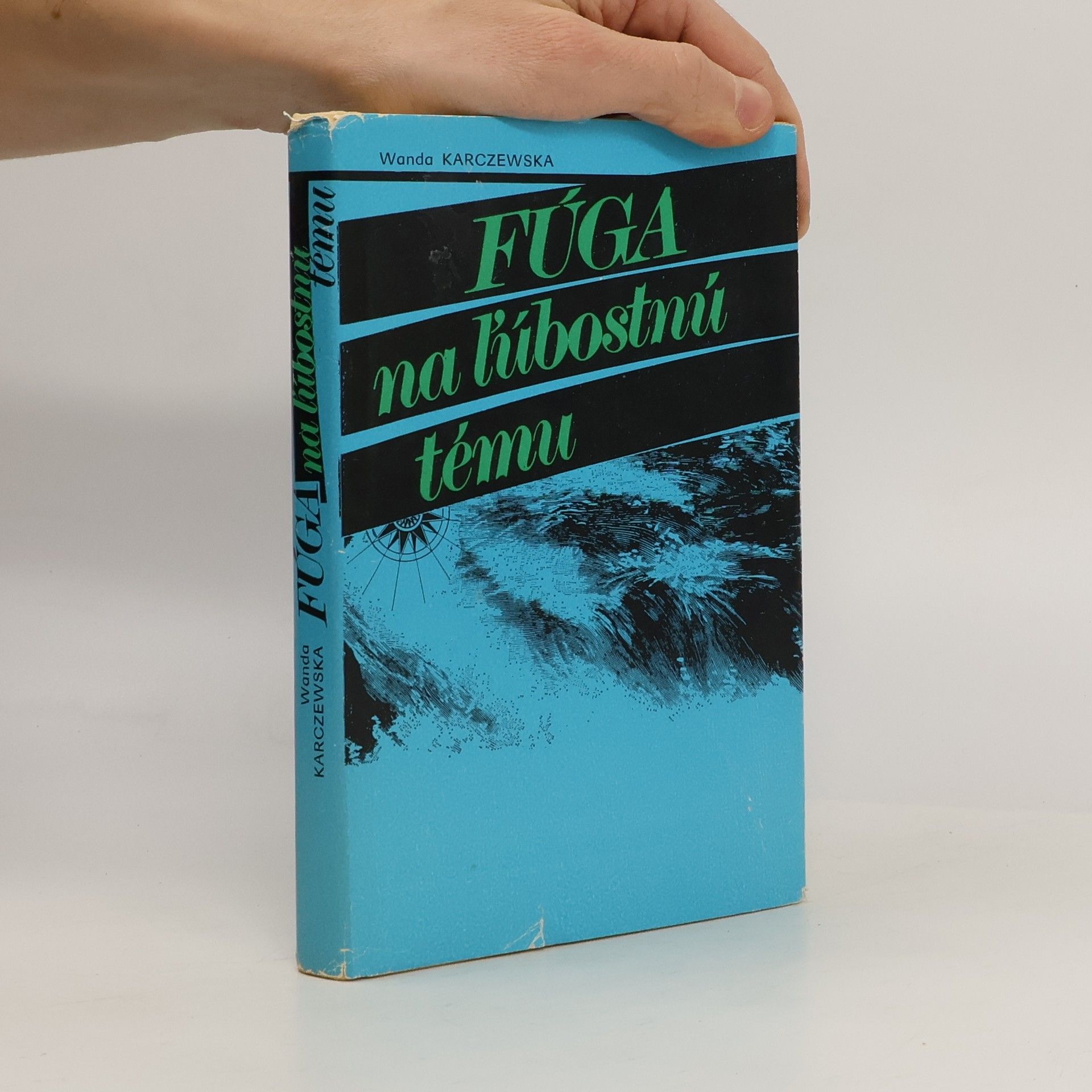 Wanda Karczewska Fúga na ľúbostnú tému