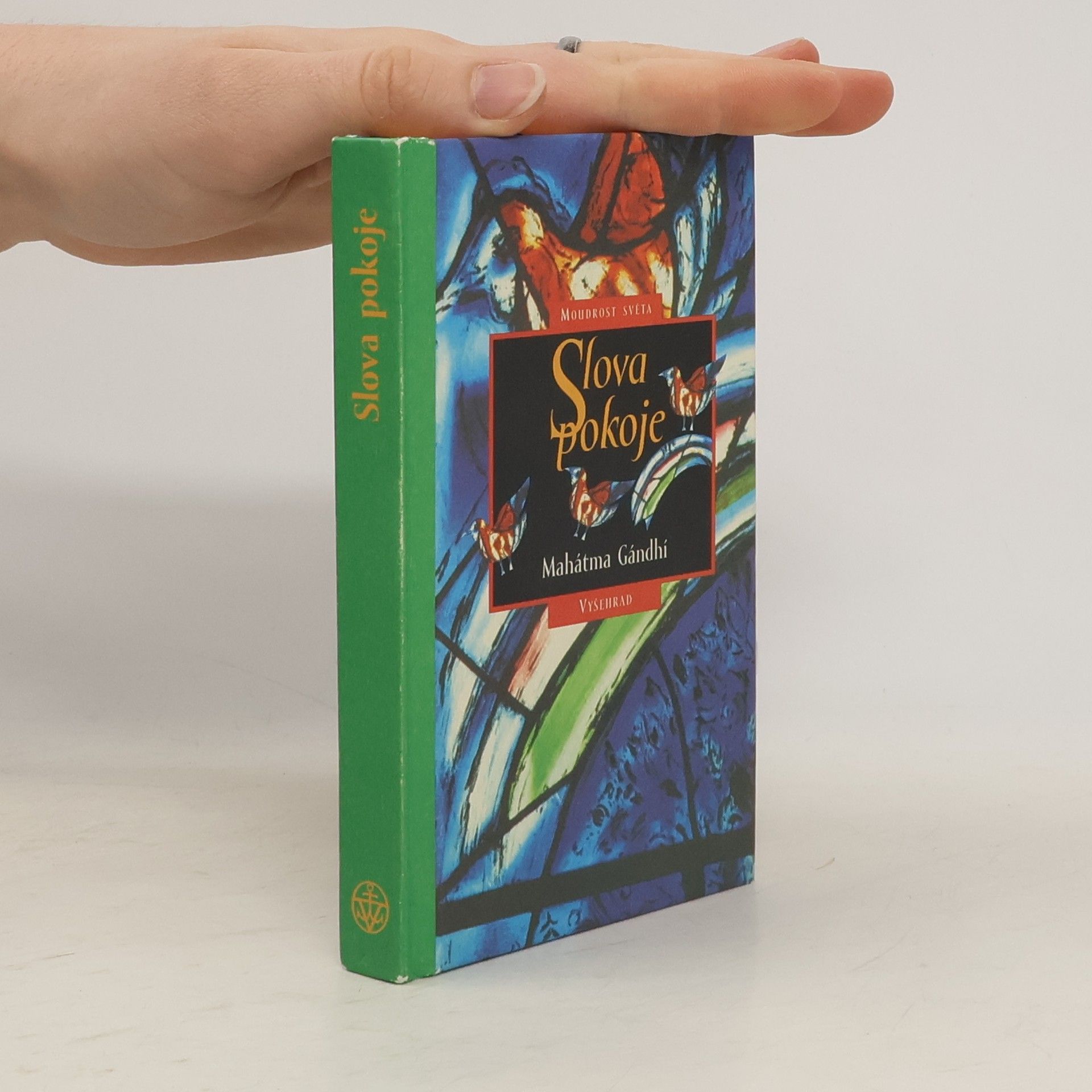 Mohandas Karamchand Gandhi Slova pokoje