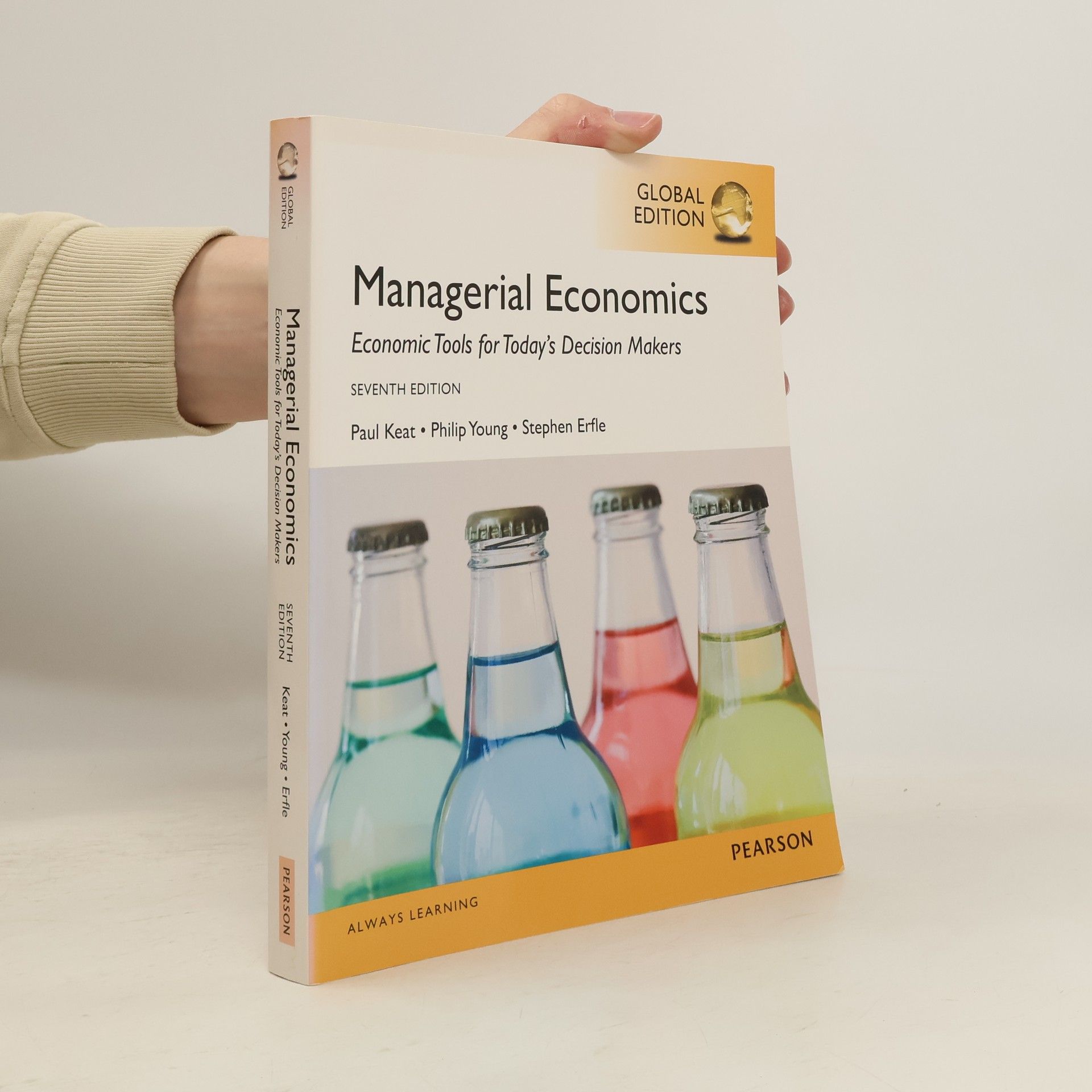 Paul G. Keat Managerial Economics, Global Edition, Seventh Edition