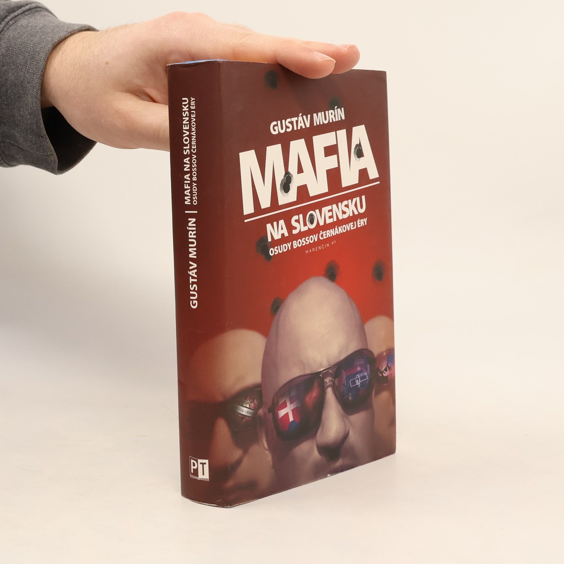 Gustáv Murín Mafia na Slovensku - Osudy bossov Černákovej éry