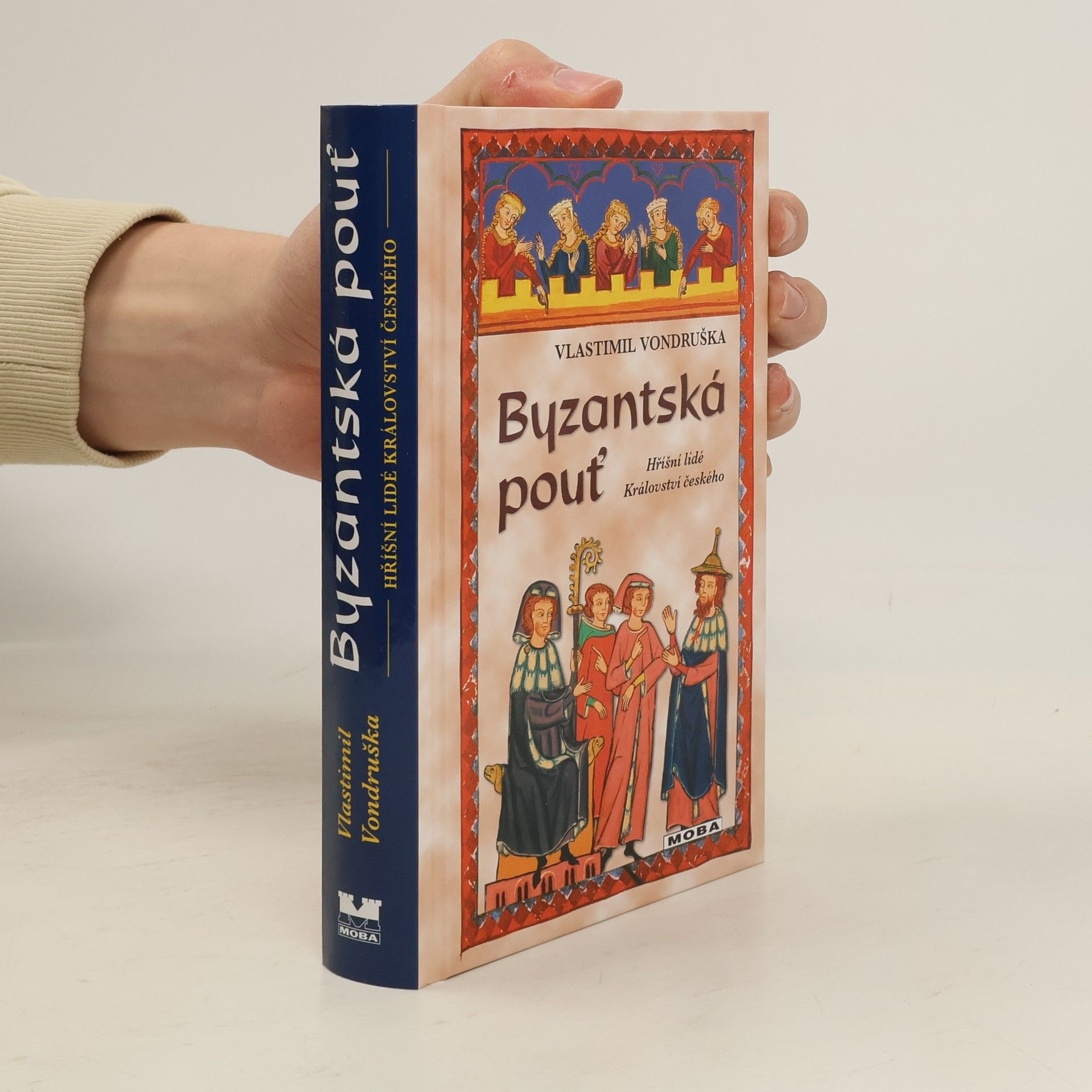 Vlastimil Vondruška Byzantská pouť