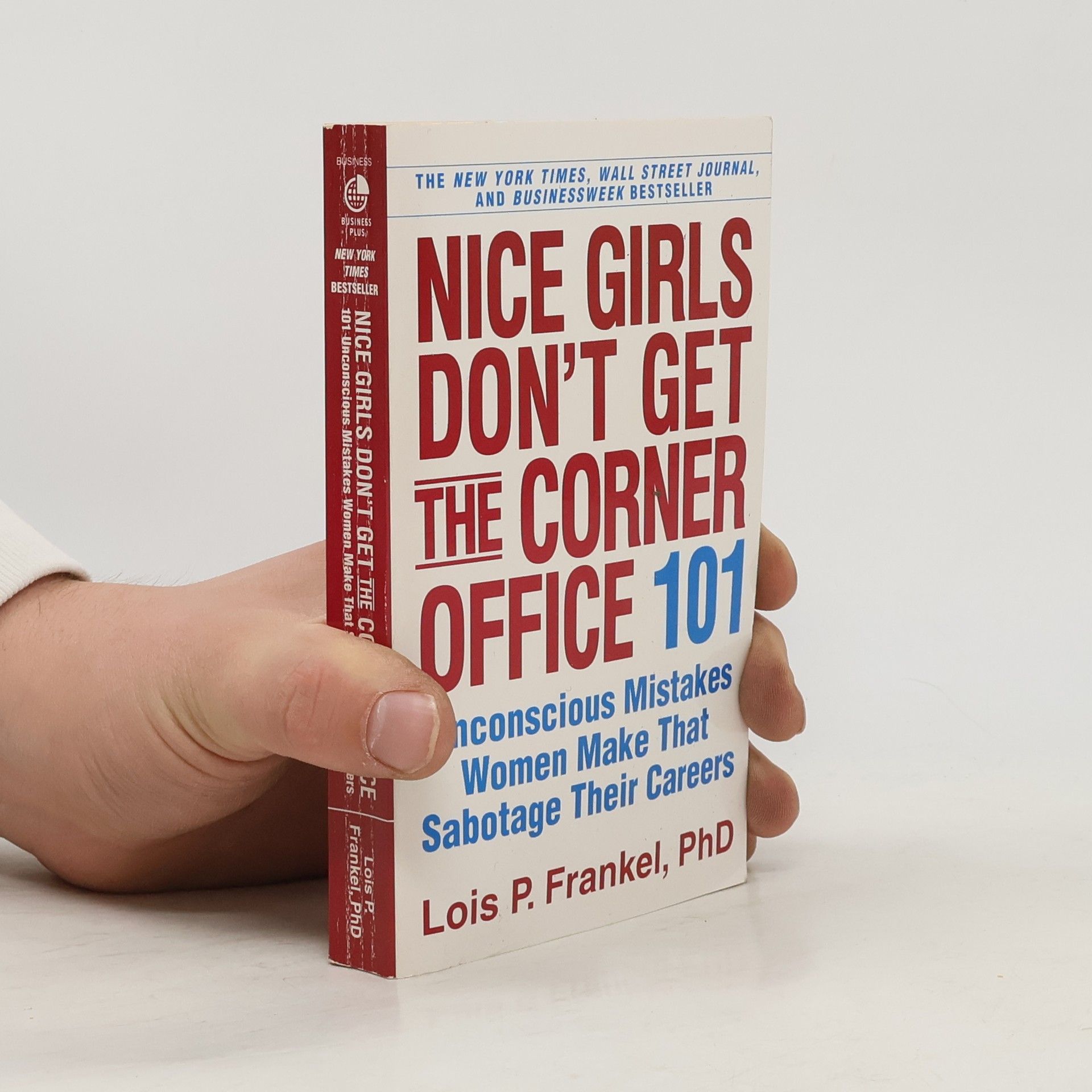 Lois Frankel Nice Girls Don't Get the Corner Office