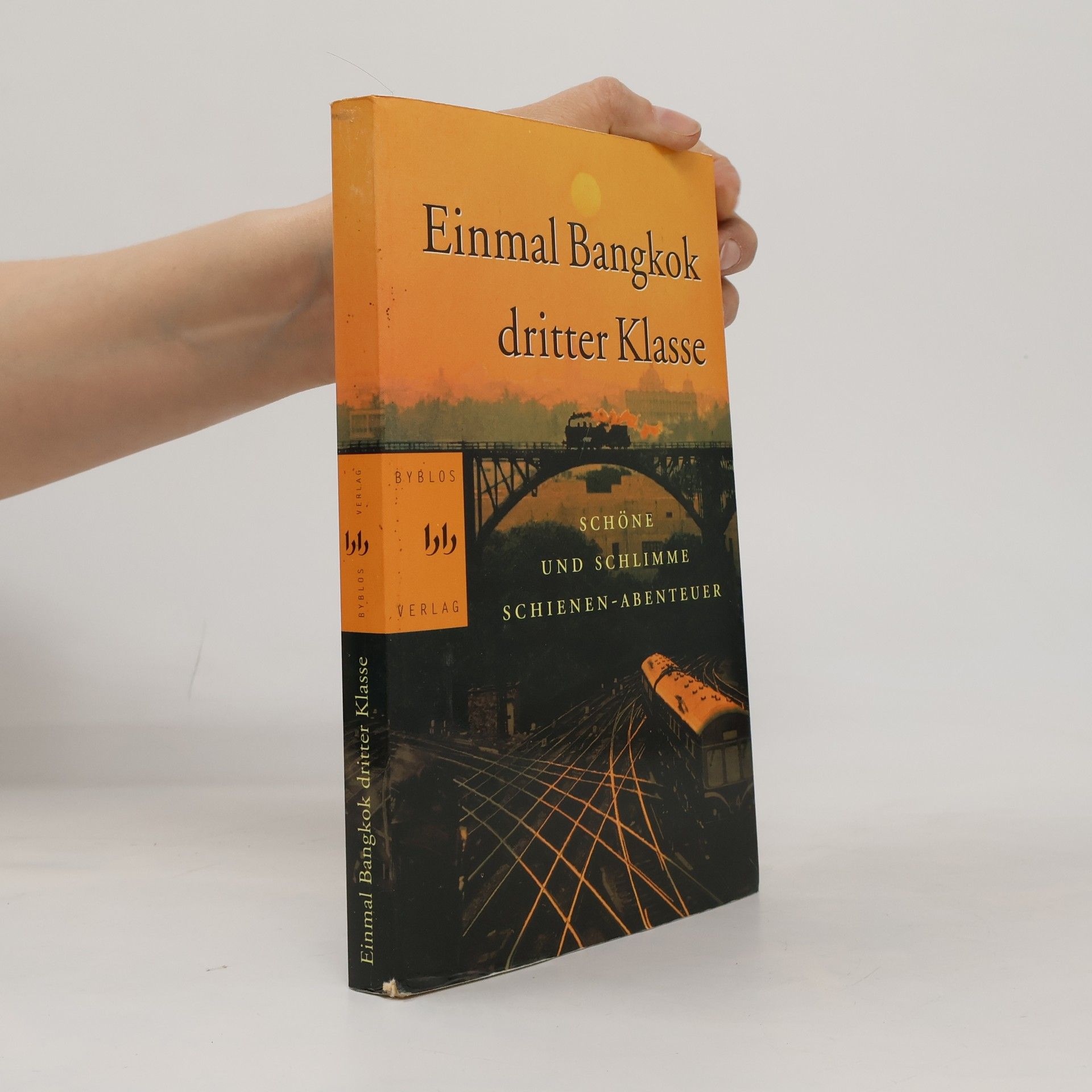 Steffen Haselbach Einmal Bangkok dritter Klasse