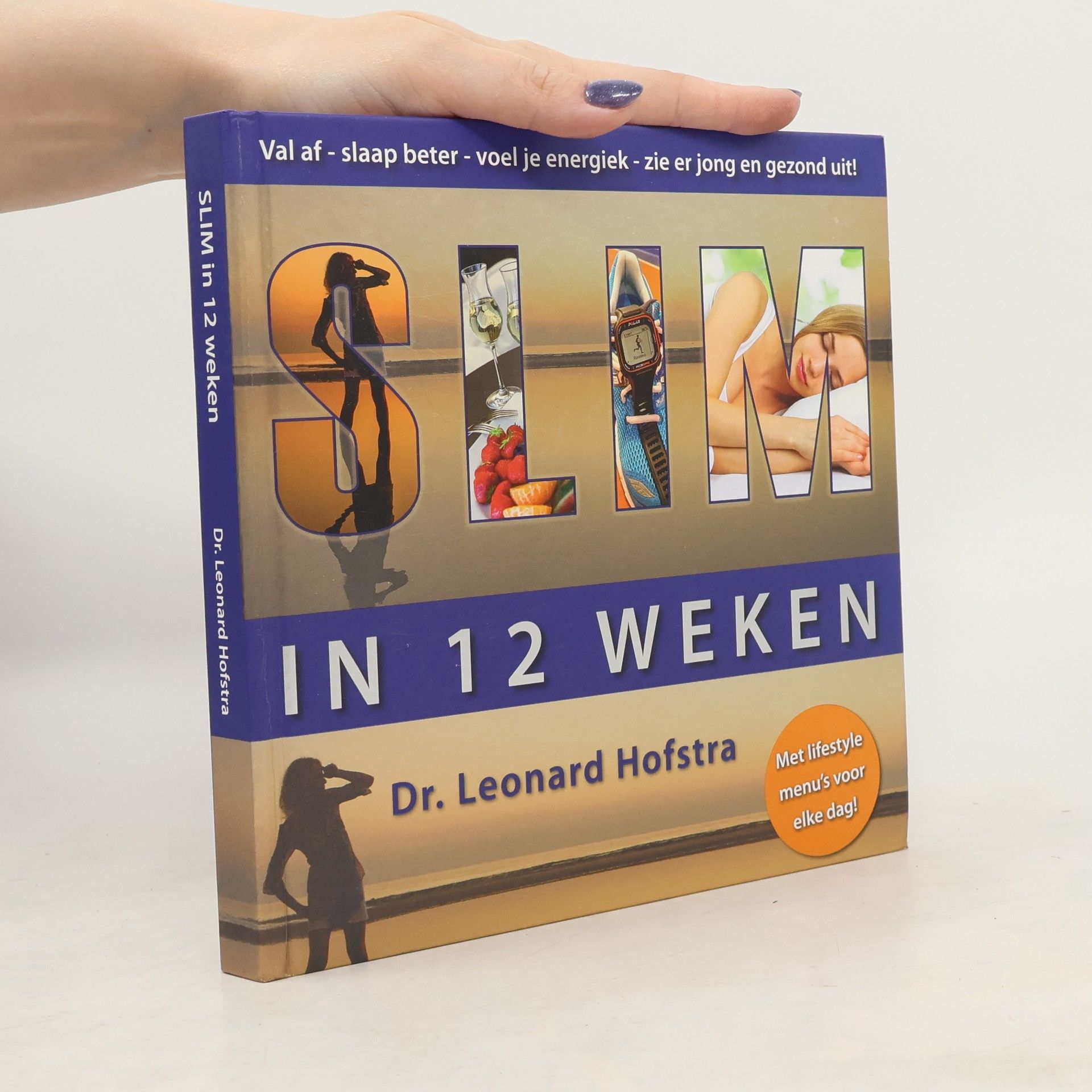 Dr. Leonard Hofstra Slim in 12 weken