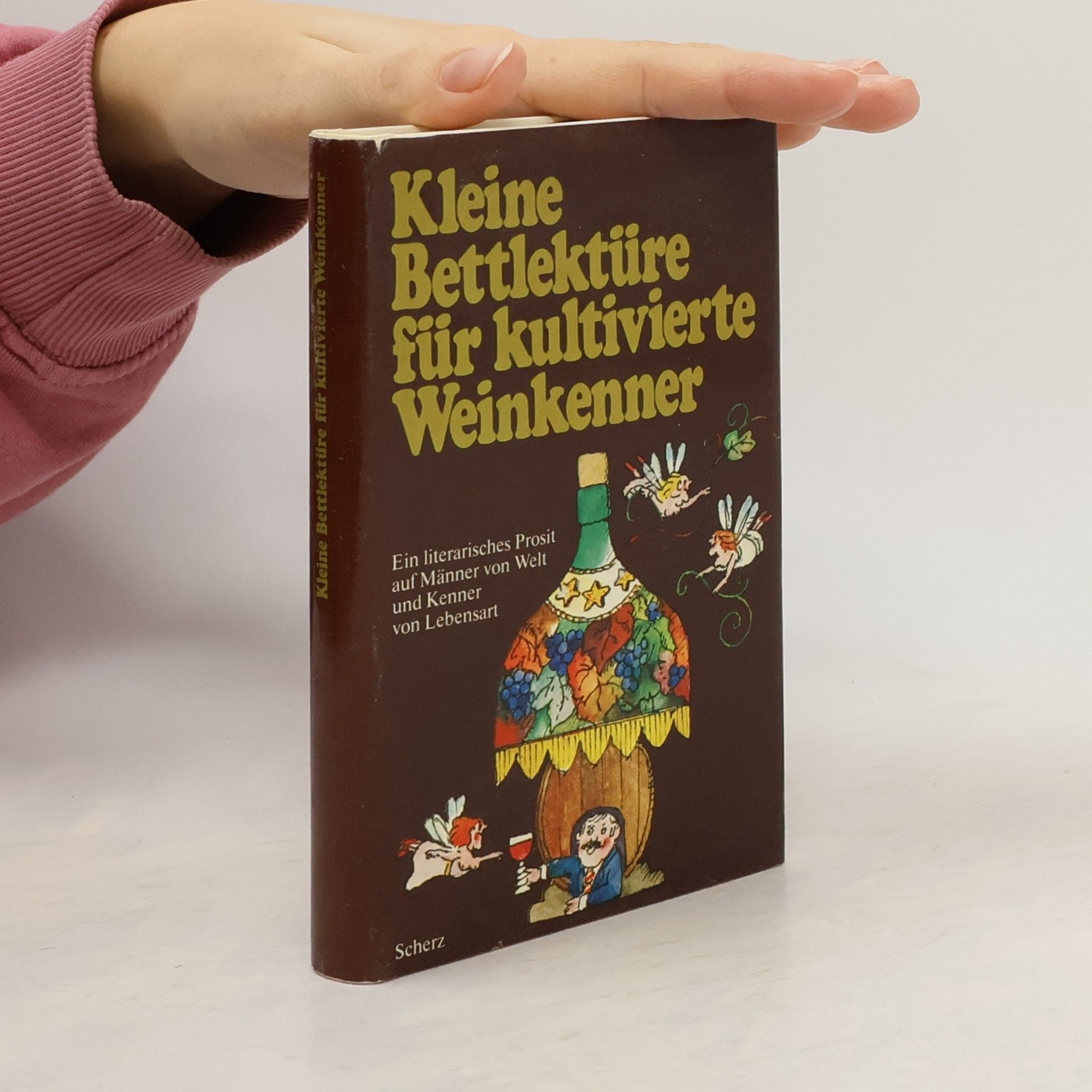 Erica Schär Kleine Bettlektüre für kultivierte Weinkenner