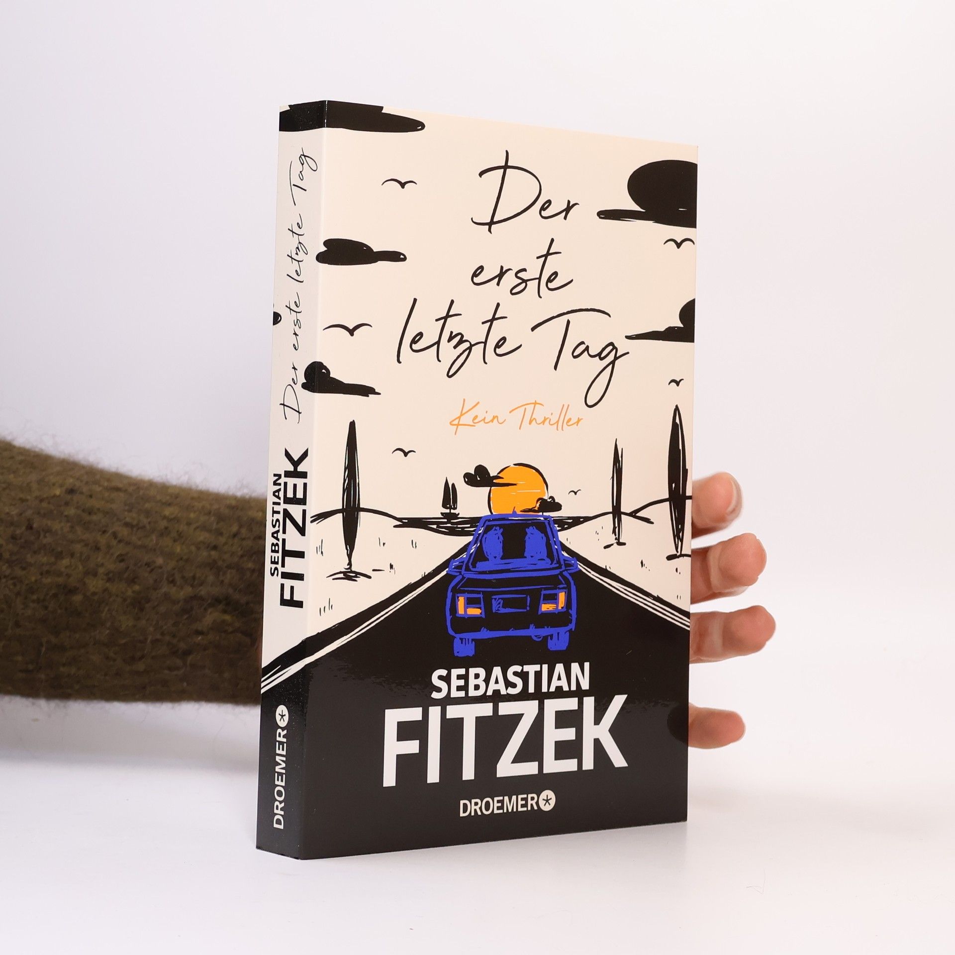 Sebastian Fitzek Der erste letzte Tag