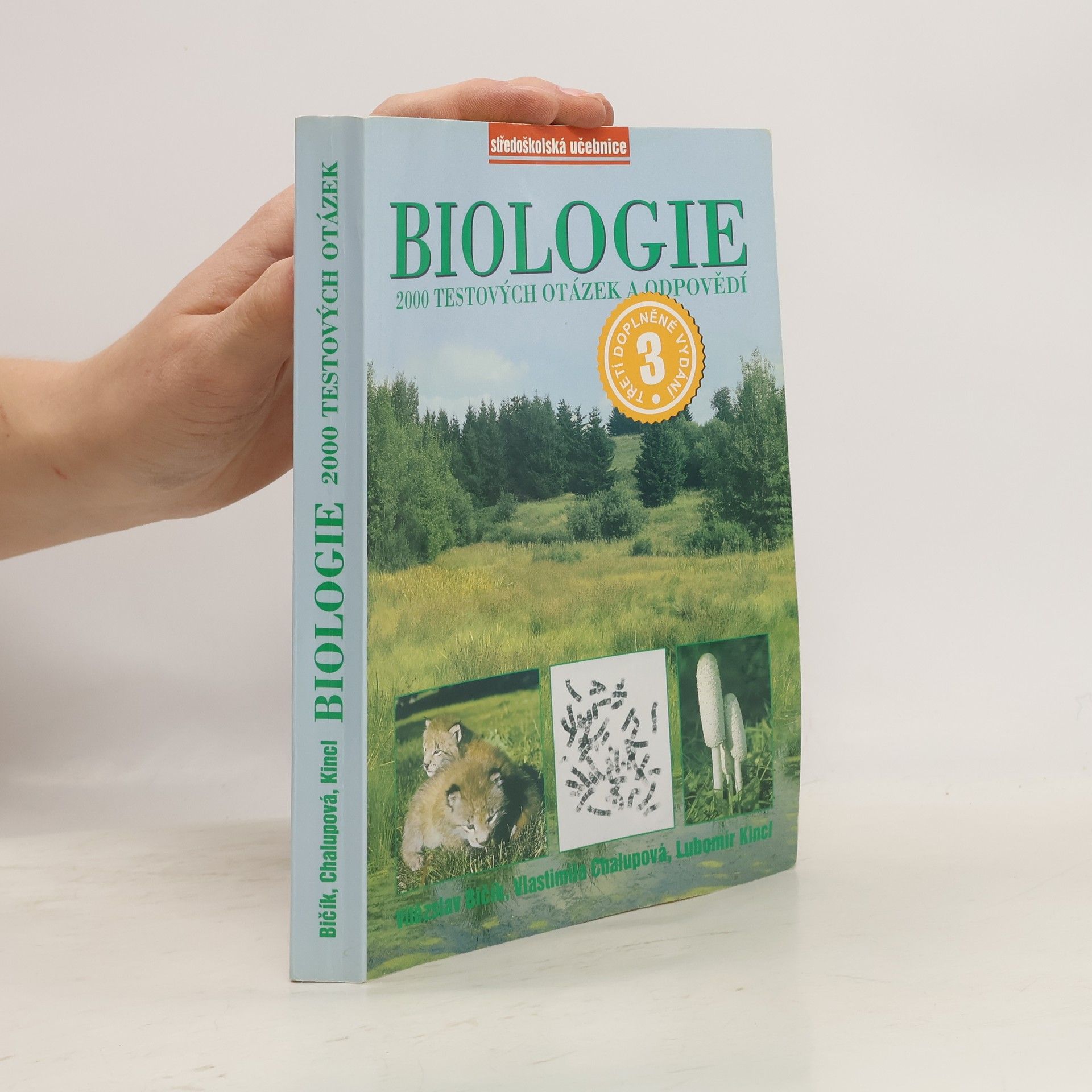 Vlastimila Chalupová Karlovská Biologie : 2000 testových otázek a odpovědí