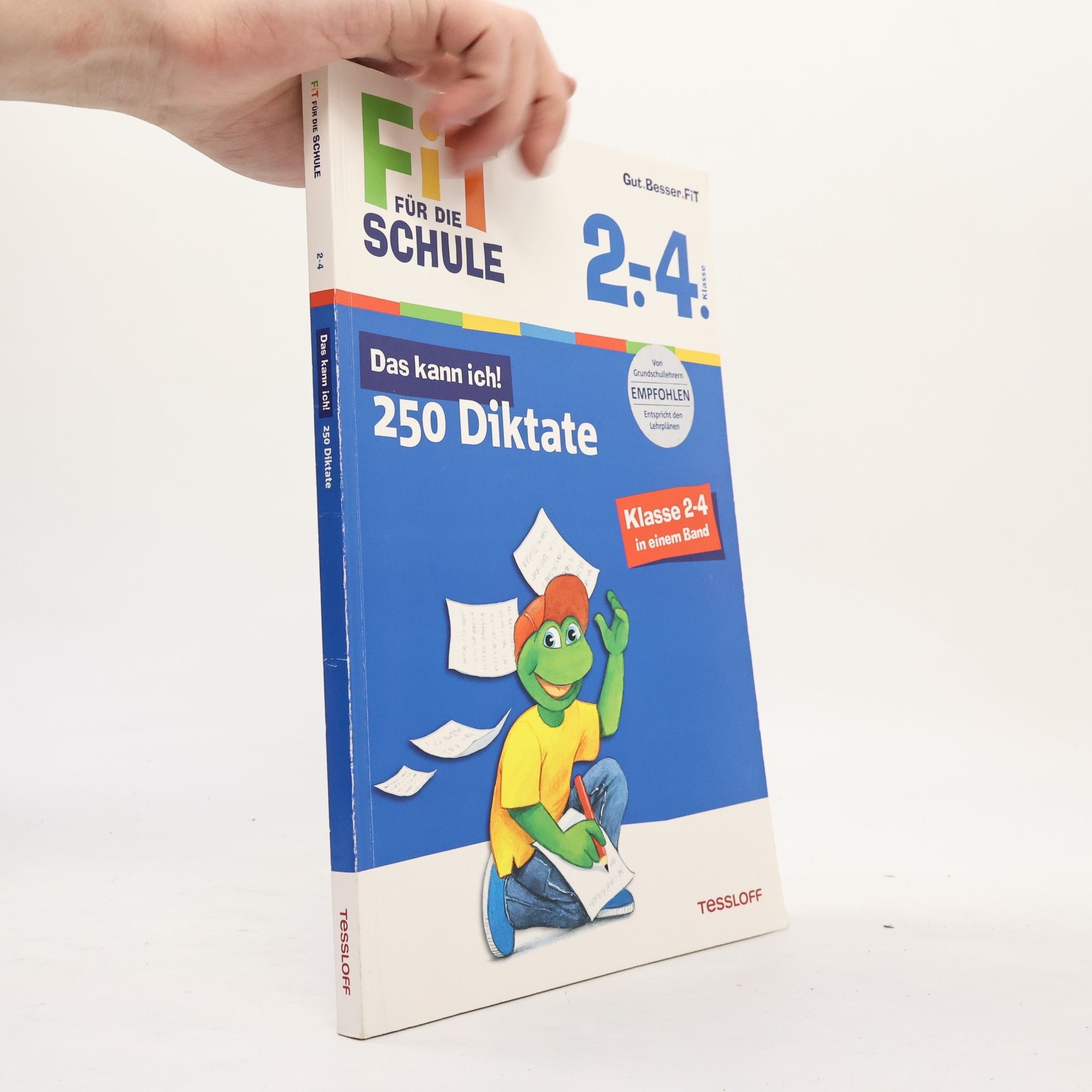 Andrea Essers Fit für die Schule: Das kann ich! 250 Diktate Klasse 2-4