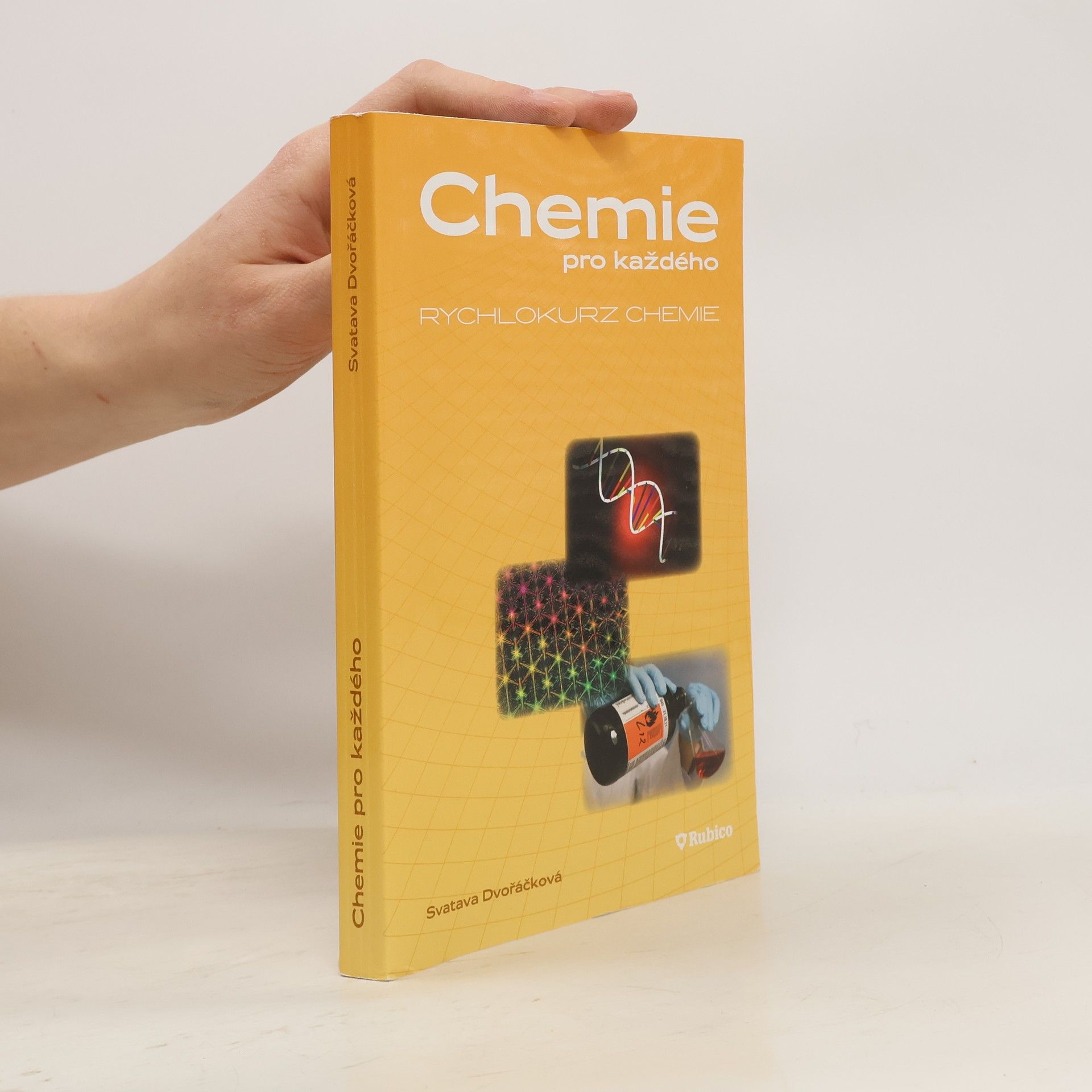 Svatava Dvořáčková Chemie pro každého