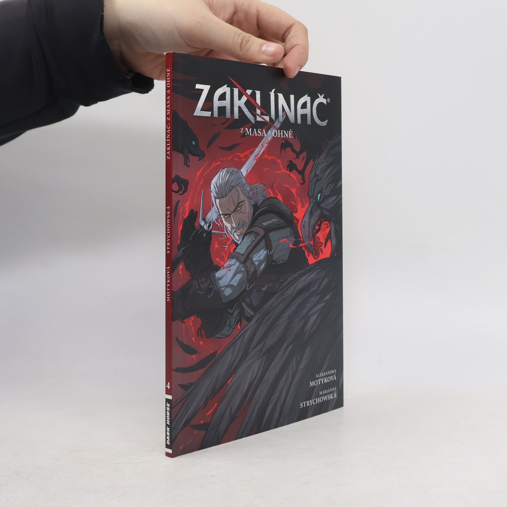 Aleksandra Motyka Zaklínač. Díl 4. Z masa a ohně