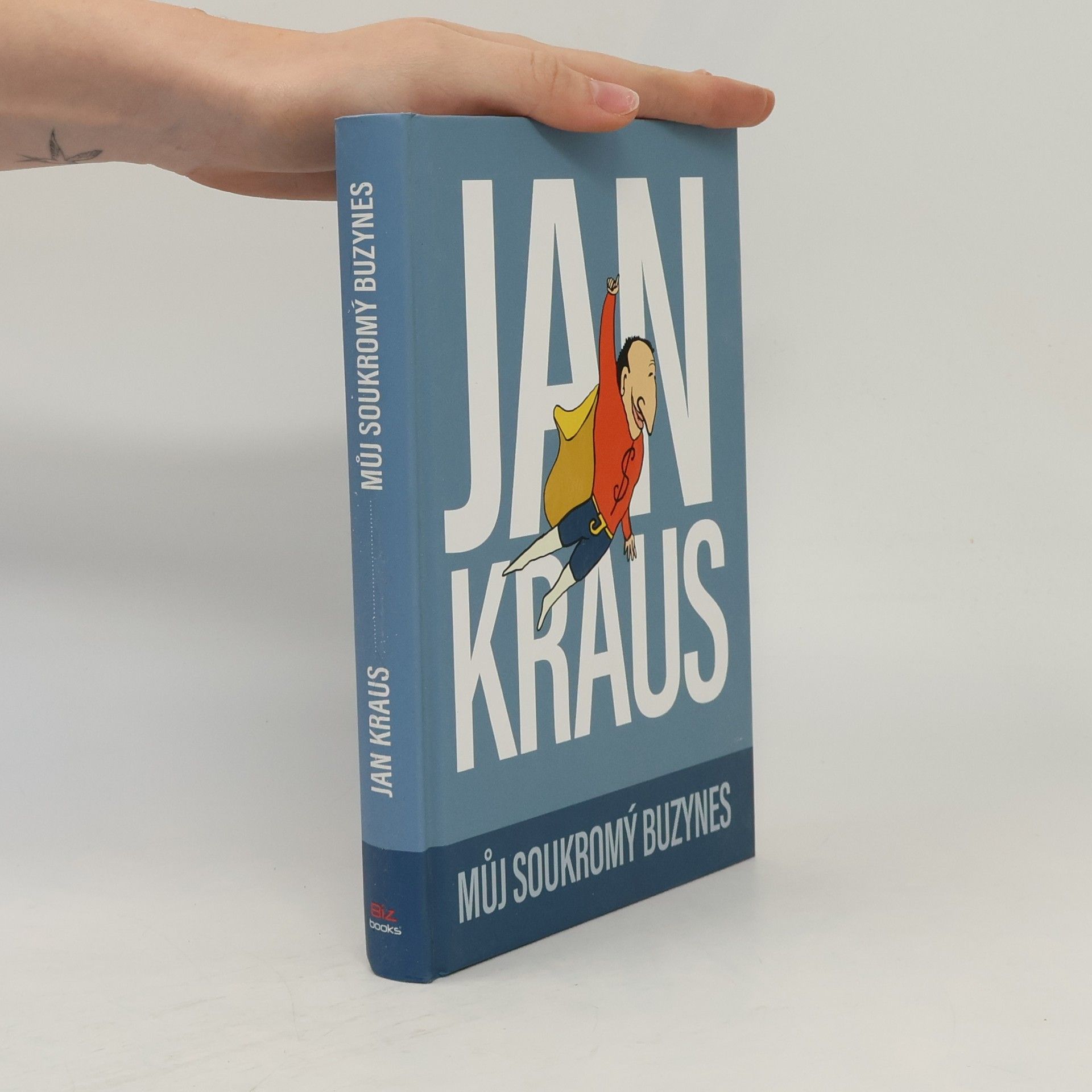 Jan Kraus Můj soukromý buzynes