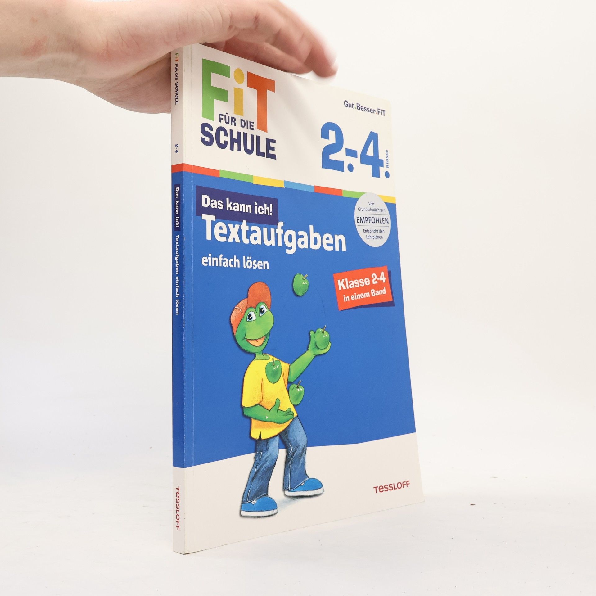 Andrea Tonte Fit für die Schule - 2-4: Das kann ich! Textaufgaben einfach lösen. Klasse 2-4