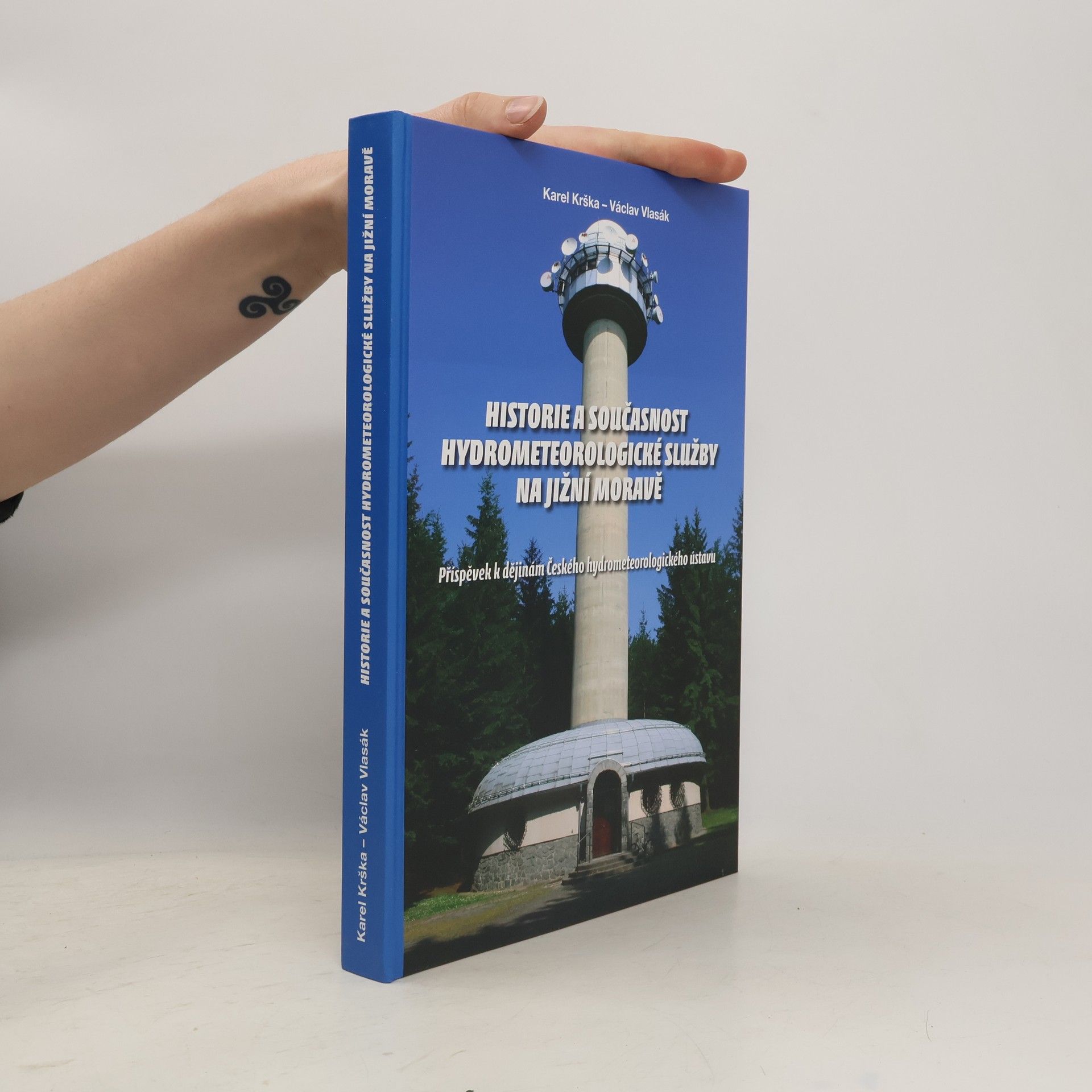 Karel Krška Historie a současnost hydrometeorologické služby na jižní Moravě