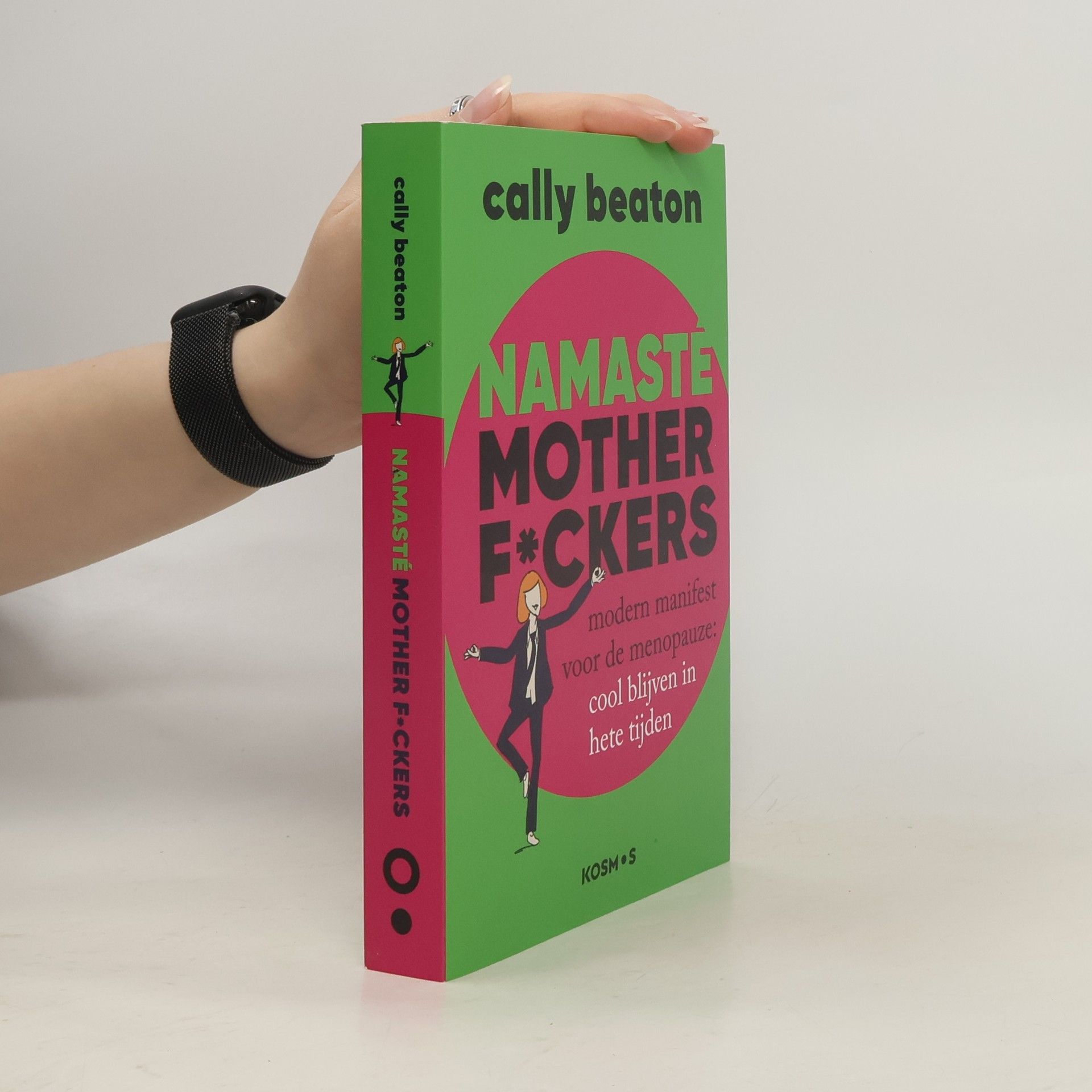 Cally Beaton Namasté Motherf*ckers