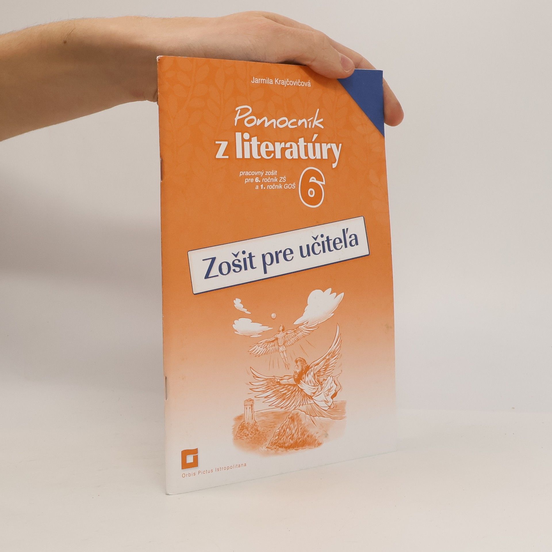 Jarmila Krajčovičová Pomocník z literatúry. Zošit pre učiteľa