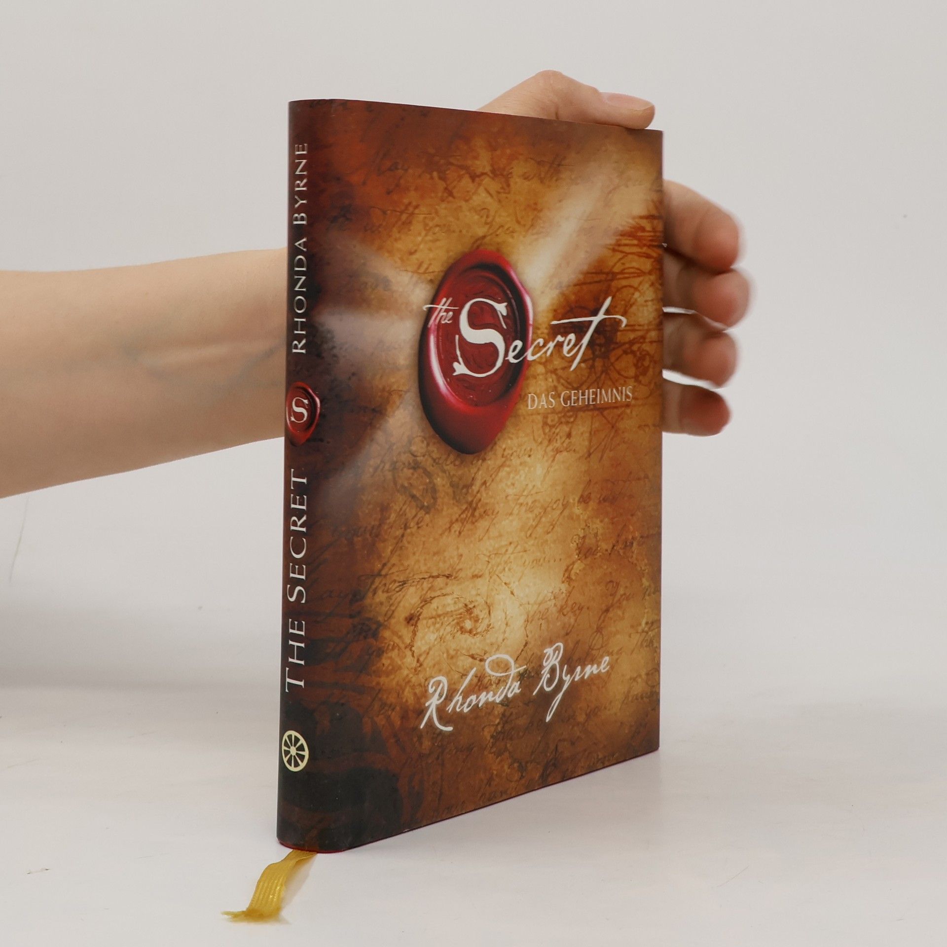 Rhonda Byrne The Secret. Das Geheimnis