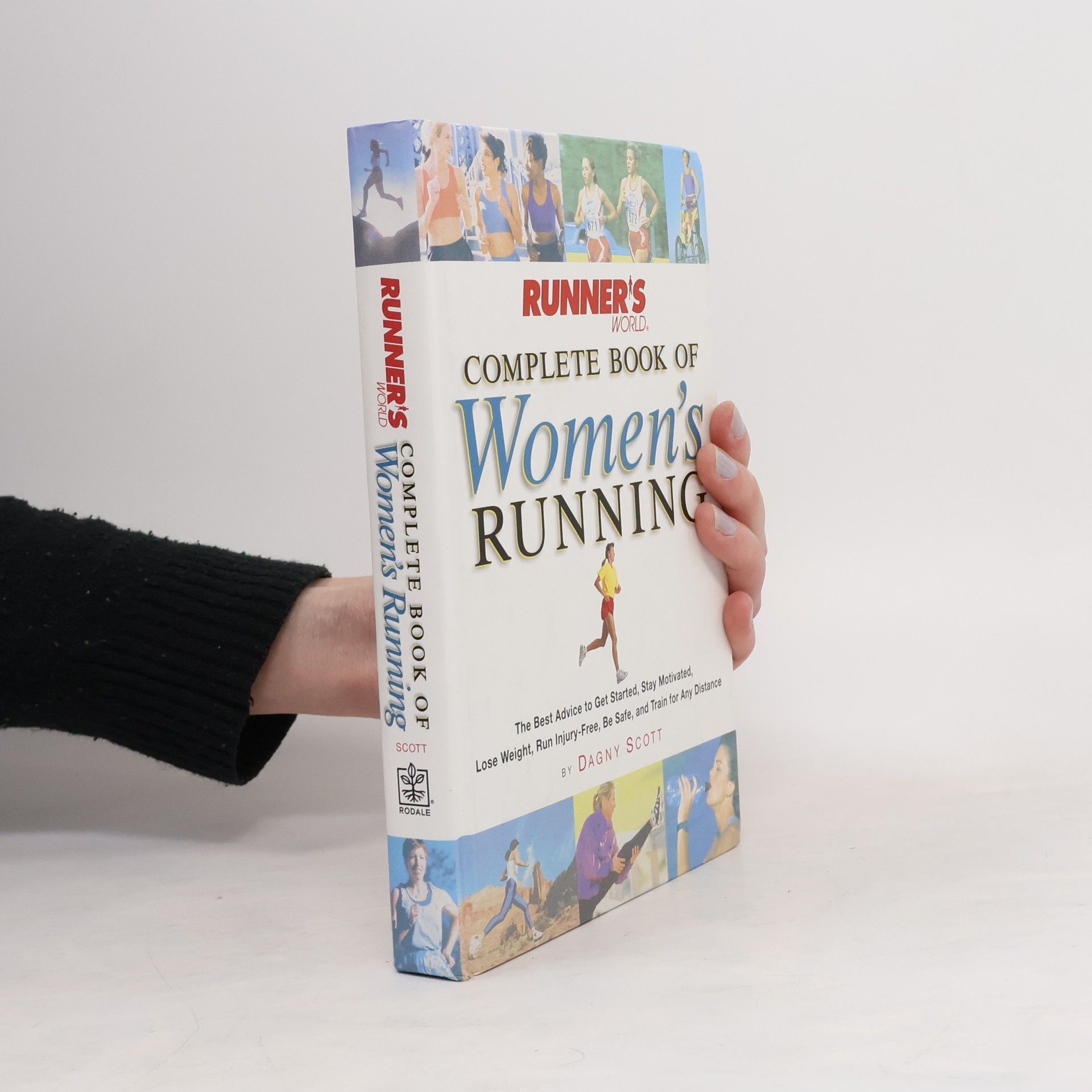 Dagny Scott Barrios Runner's World Complete Book of Women's Running