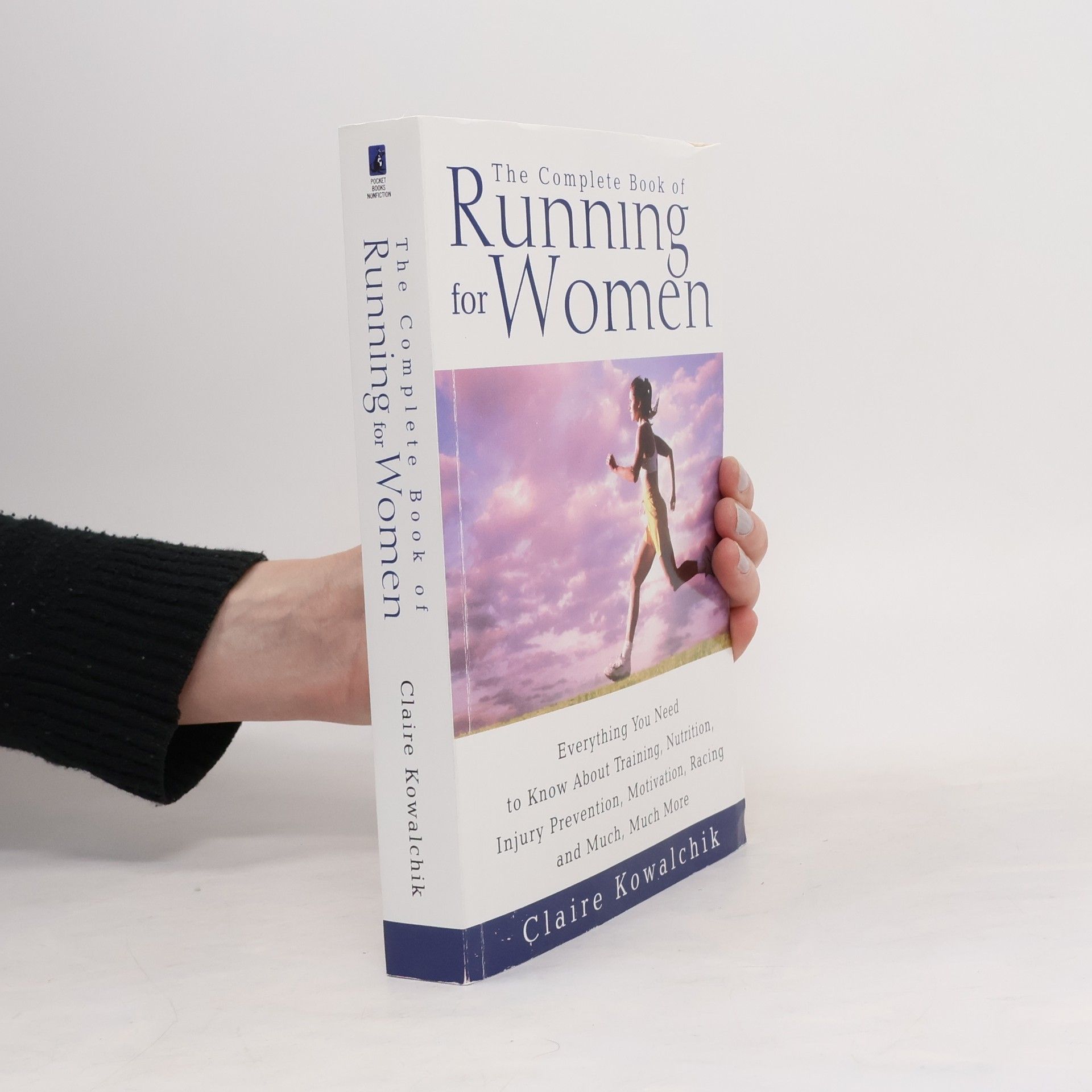Claire Kowalchik The Complete Book of Running for Women