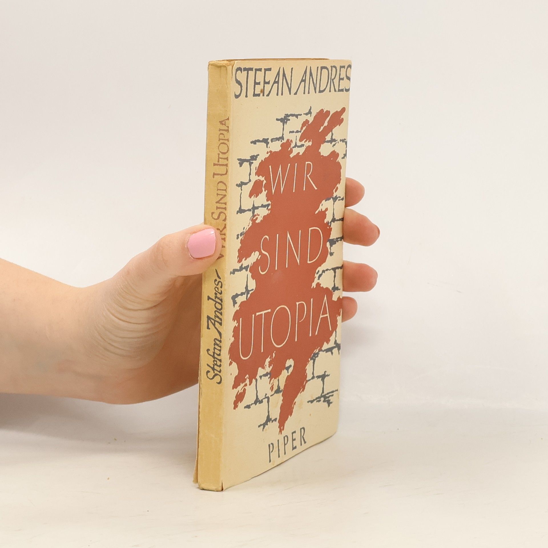 Stefan Andres Wir sind Utopia